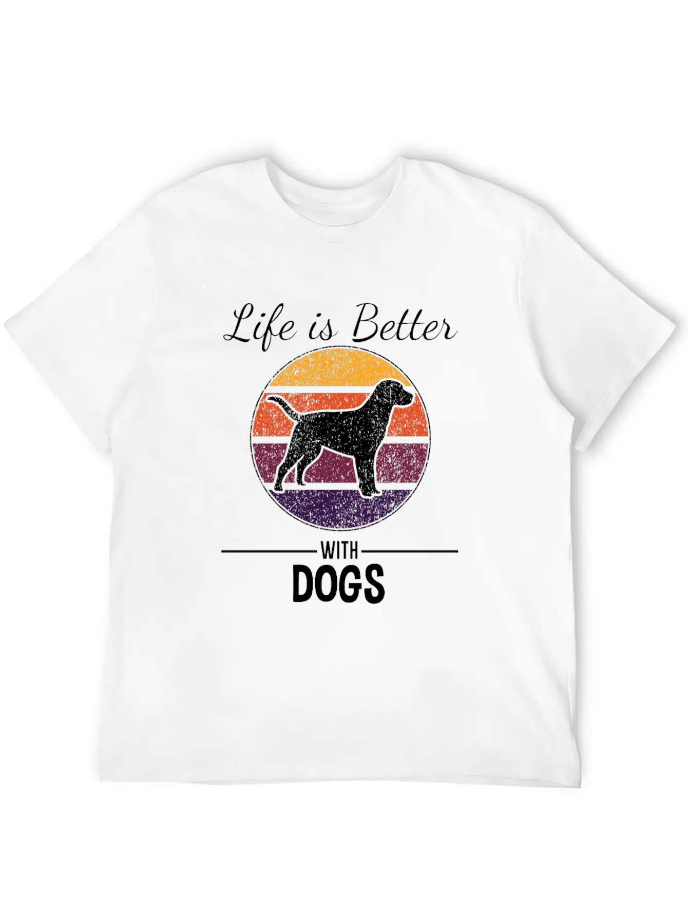 Life Is Better With Dogs - Dog Lover Basic Graphic T-Shirt – Daily Comfort In Soft Cotton
