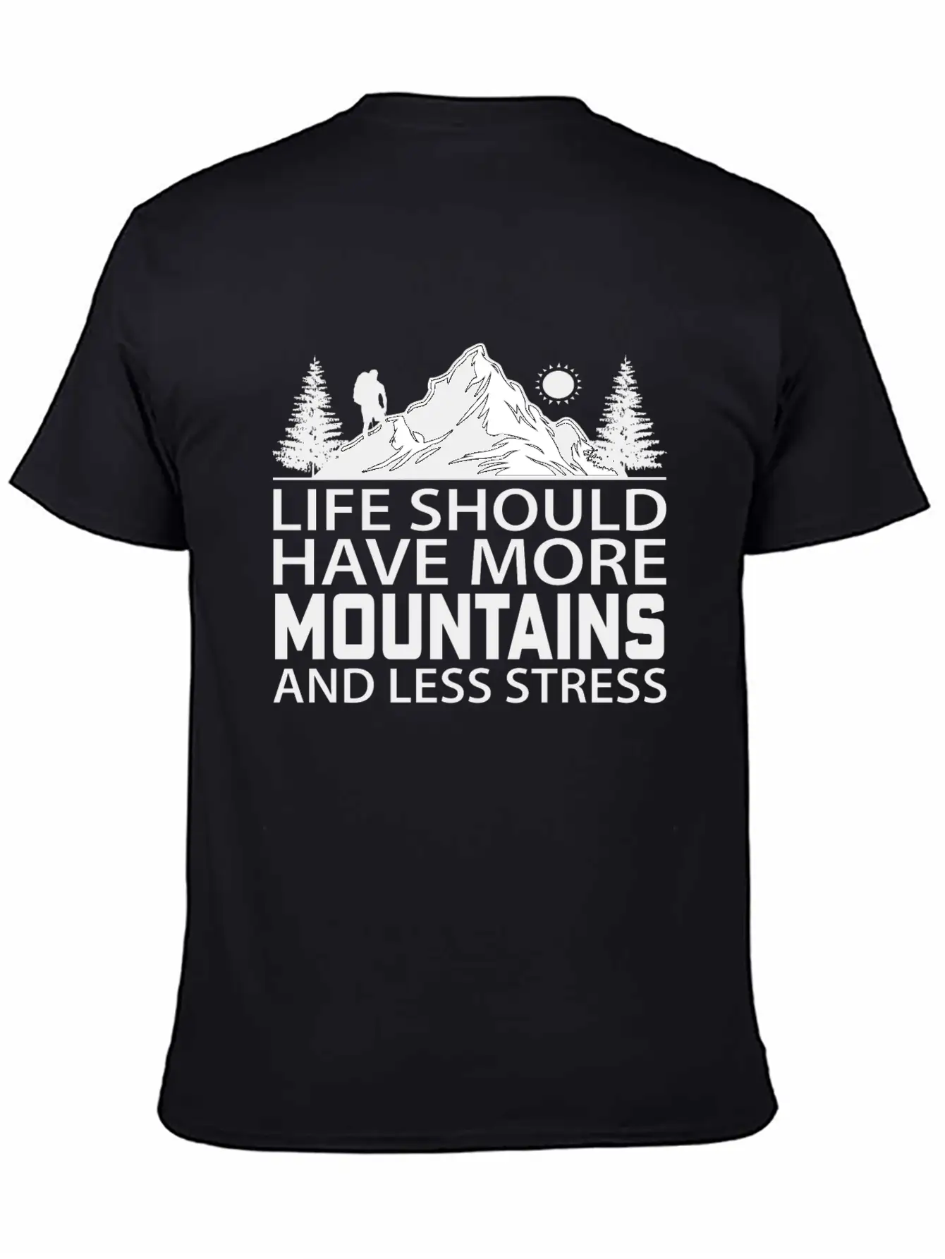 Life Should Have More Mountains And Less Stress Comfortable Minimalist Graphic Tee – Summer Style Essential