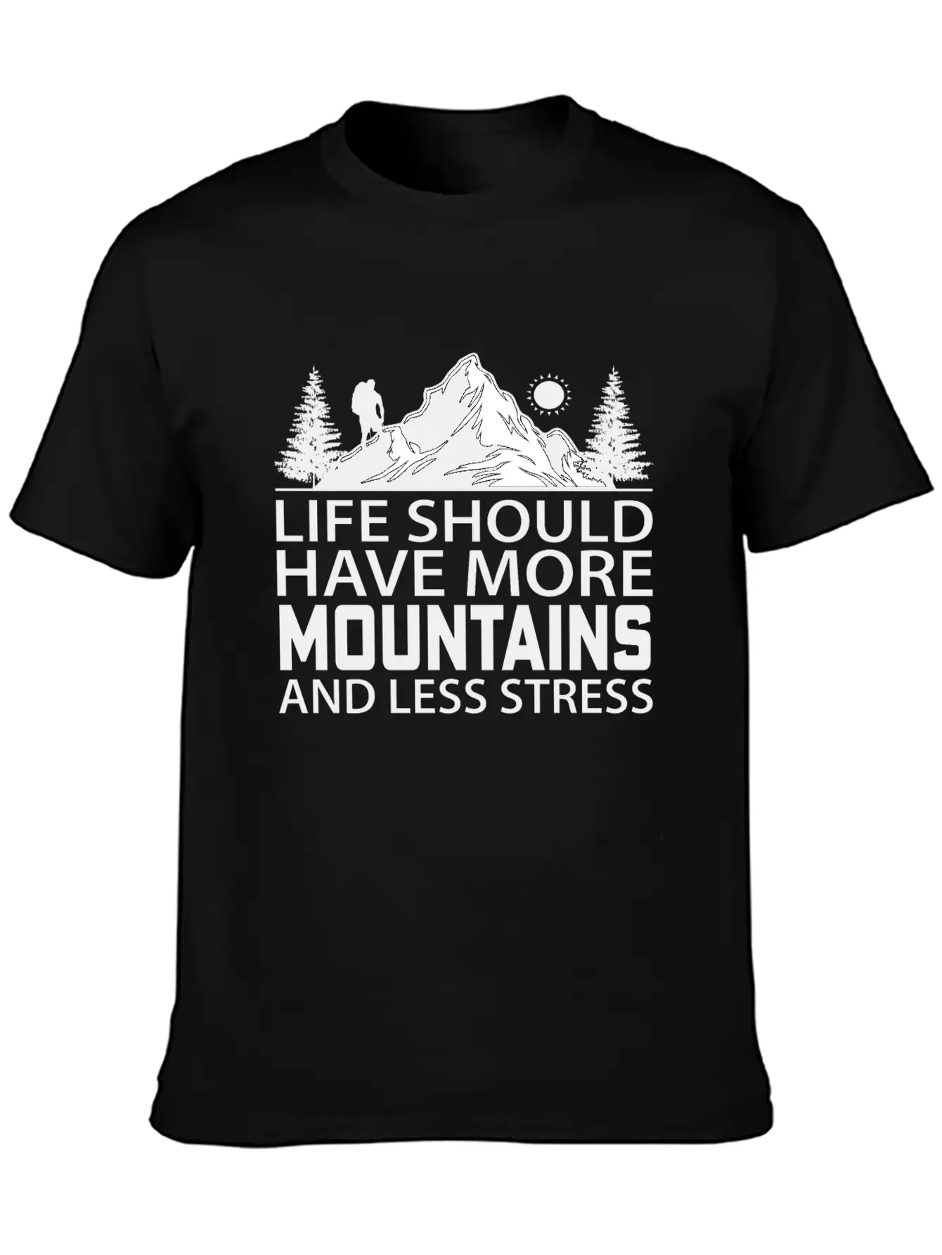 Life Should Have More Mountains And Less Stress Comfortable Minimalist Graphic Tee – Summer Style Essential