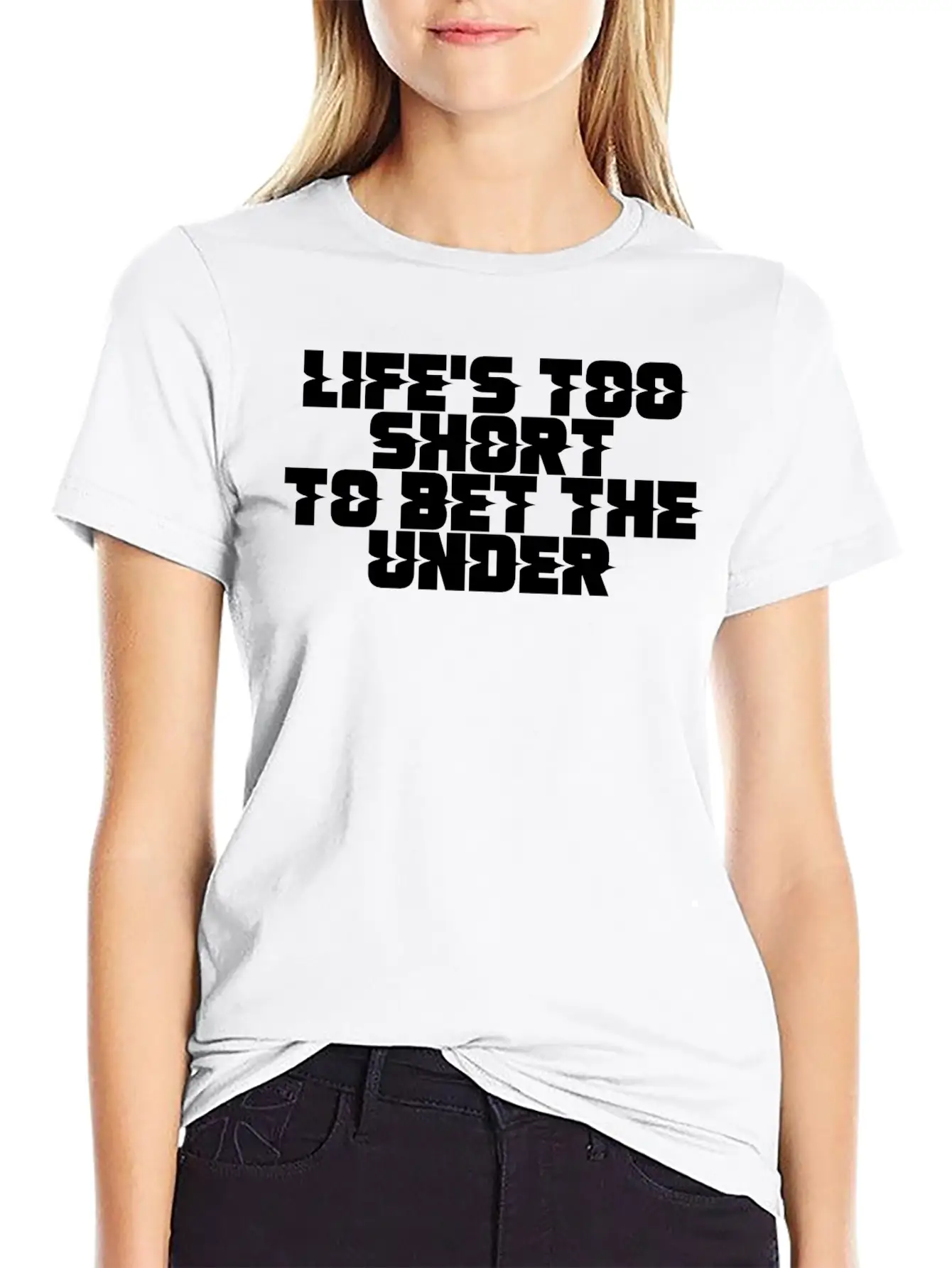 Life's Too Short To Bet The Under 11 Timeless Short Sleeve Tee – Comfy And Minimalist Design