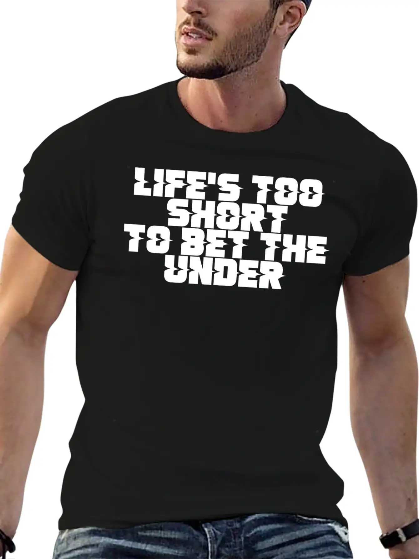 Life's Too Short To Bet The Under 11 Timeless Short Sleeve Tee – Comfy And Minimalist Design