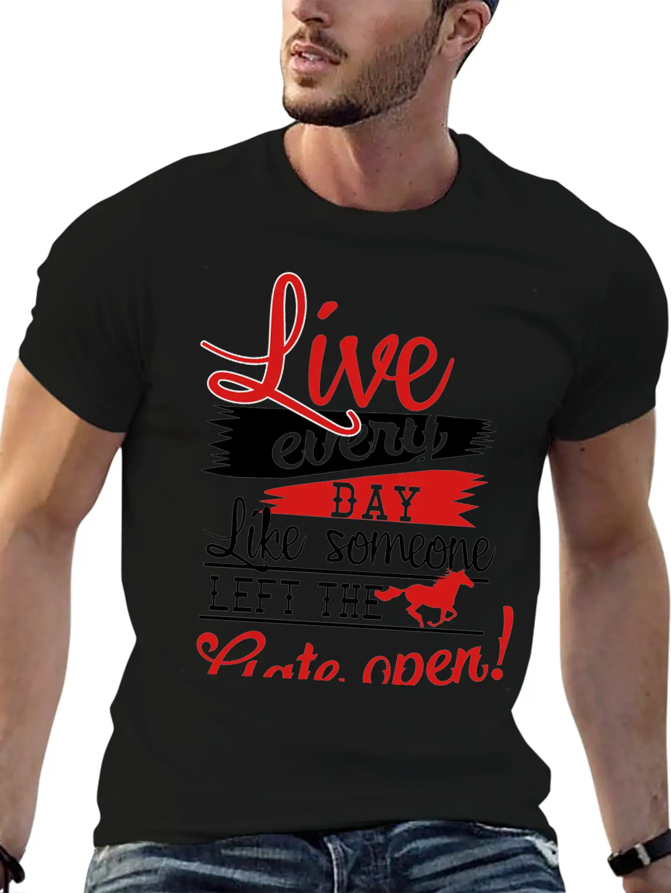 Live Every Day.... Gate Open Stylish Everyday T-Shirt – Unisex Basic Cotton Tee