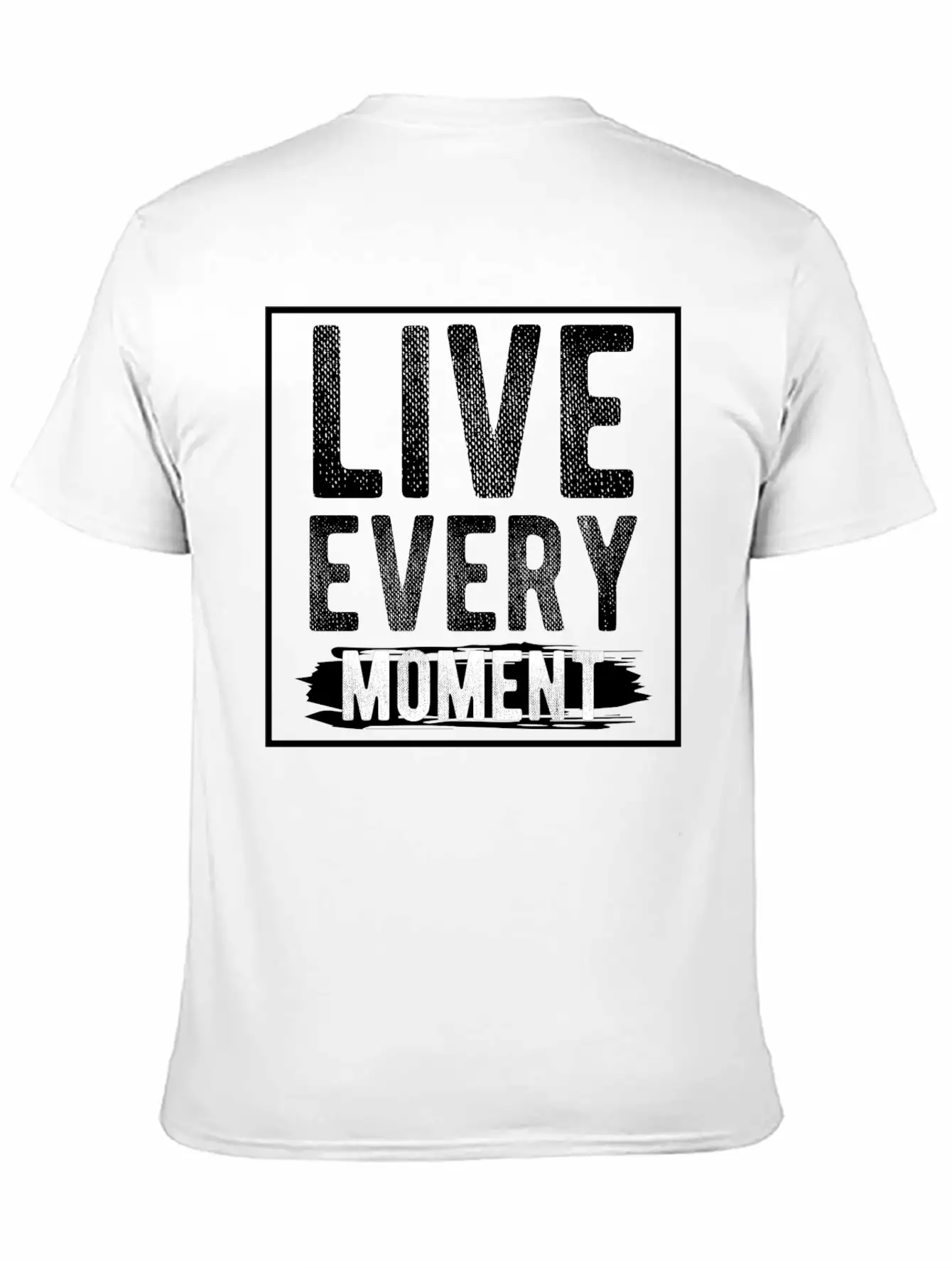 Live Every Moment Basic Graphic T-Shirt – Daily Comfort In Soft Cotton