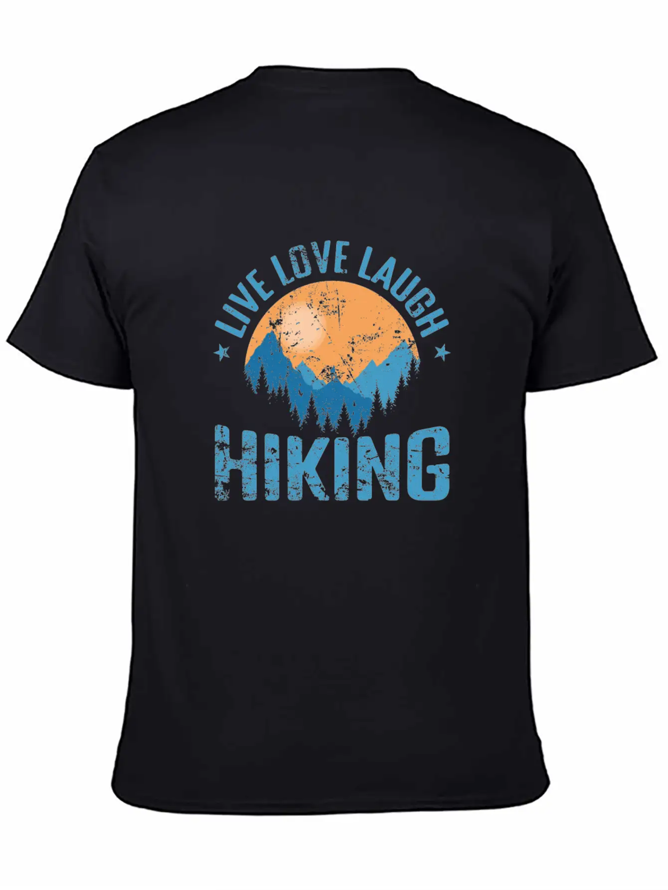 Live Love Laugh Hiking Outdoor Hobby Unisex Short Sleeve Soft Cotton T-Shirt – Casual Everyday Wear