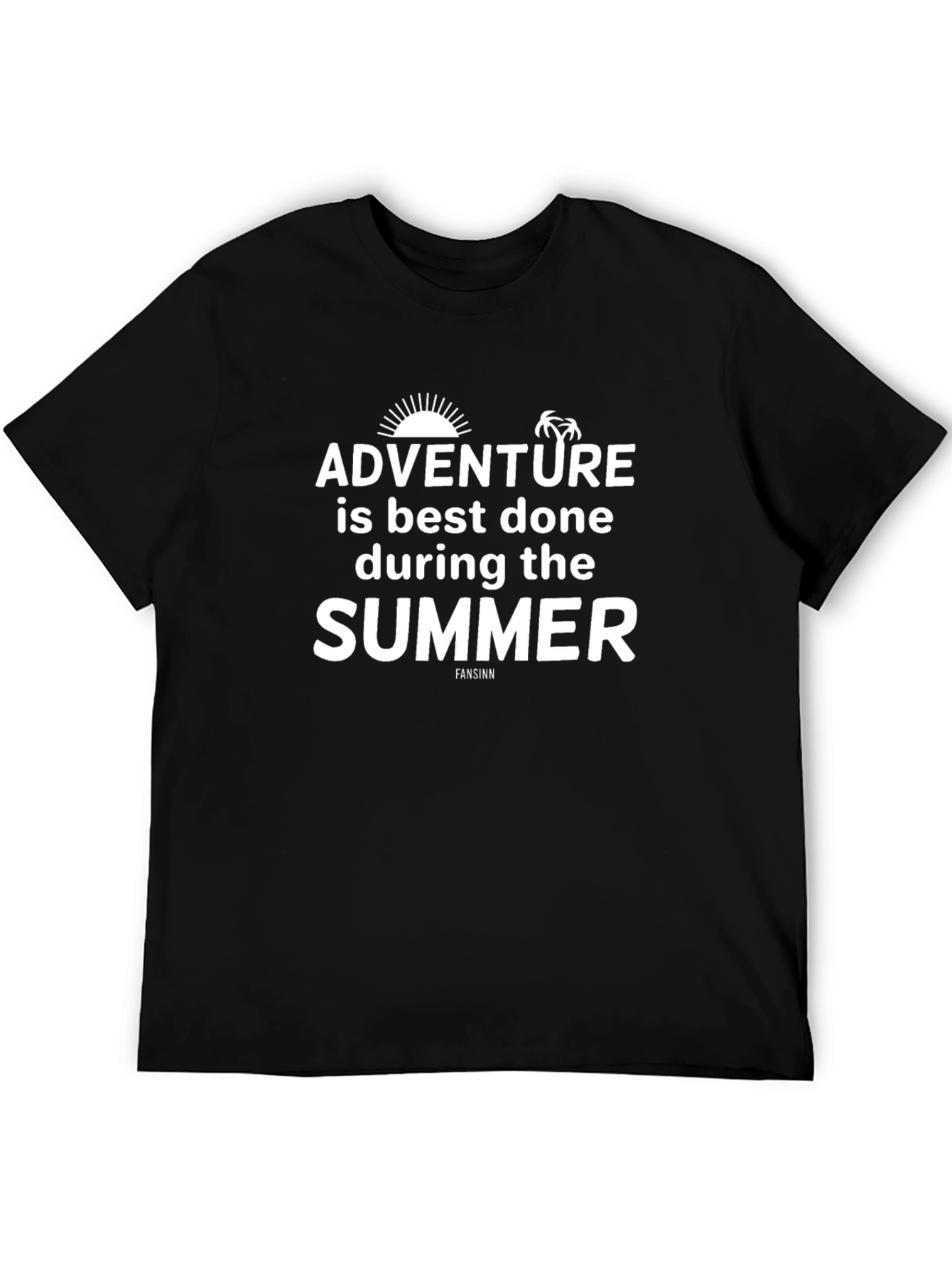 Adventure is Best Done During Summer T-Shirt