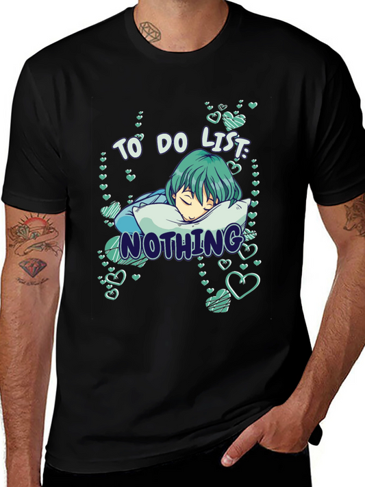 To Do List: Nothing T-Shirt