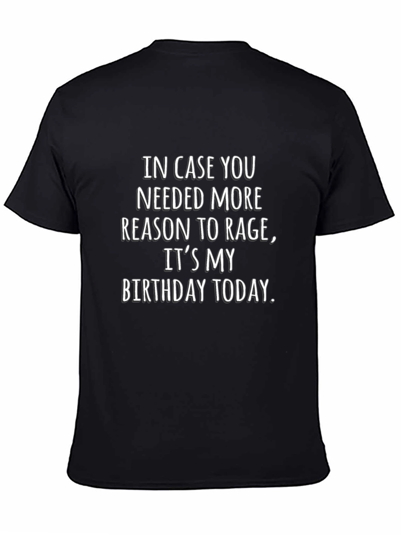 Funny Birthday Rage T-Shirt
