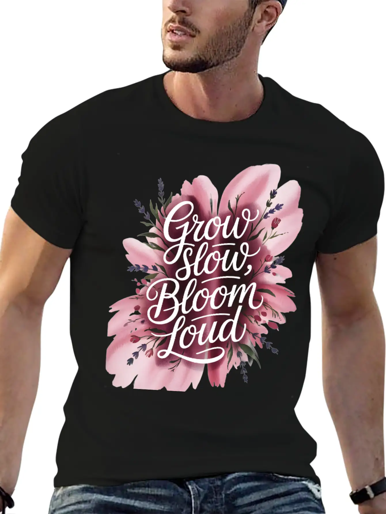 Loud Bloom Minimal Script "Grow Slow, Bloom Loud. Essential Unisex Summer Tee – Soft Cotton Casual Fit