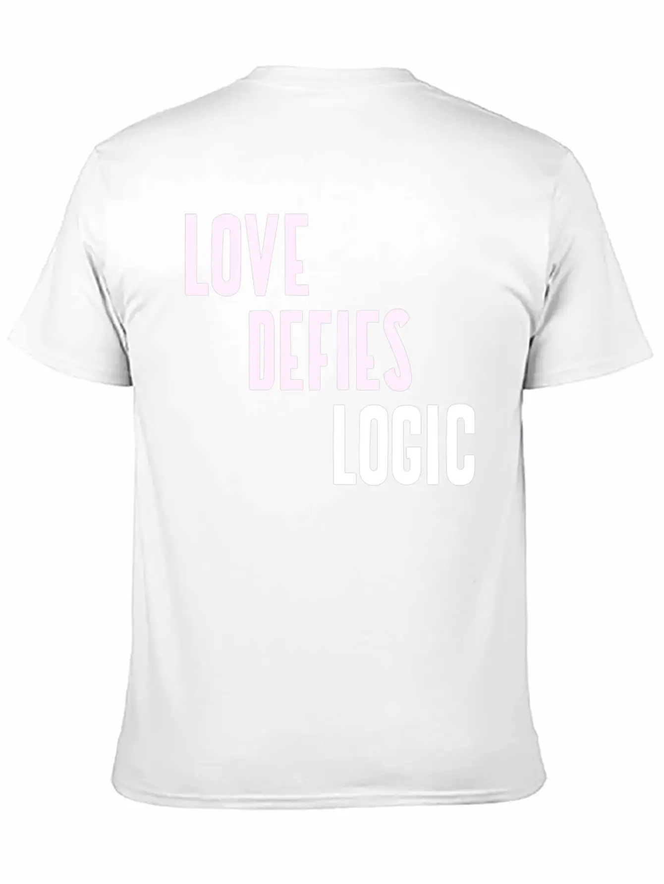 LOVE DEFIES LOGIC (pd148) Essential Unisex Summer Tee – Soft Cotton Casual Fit