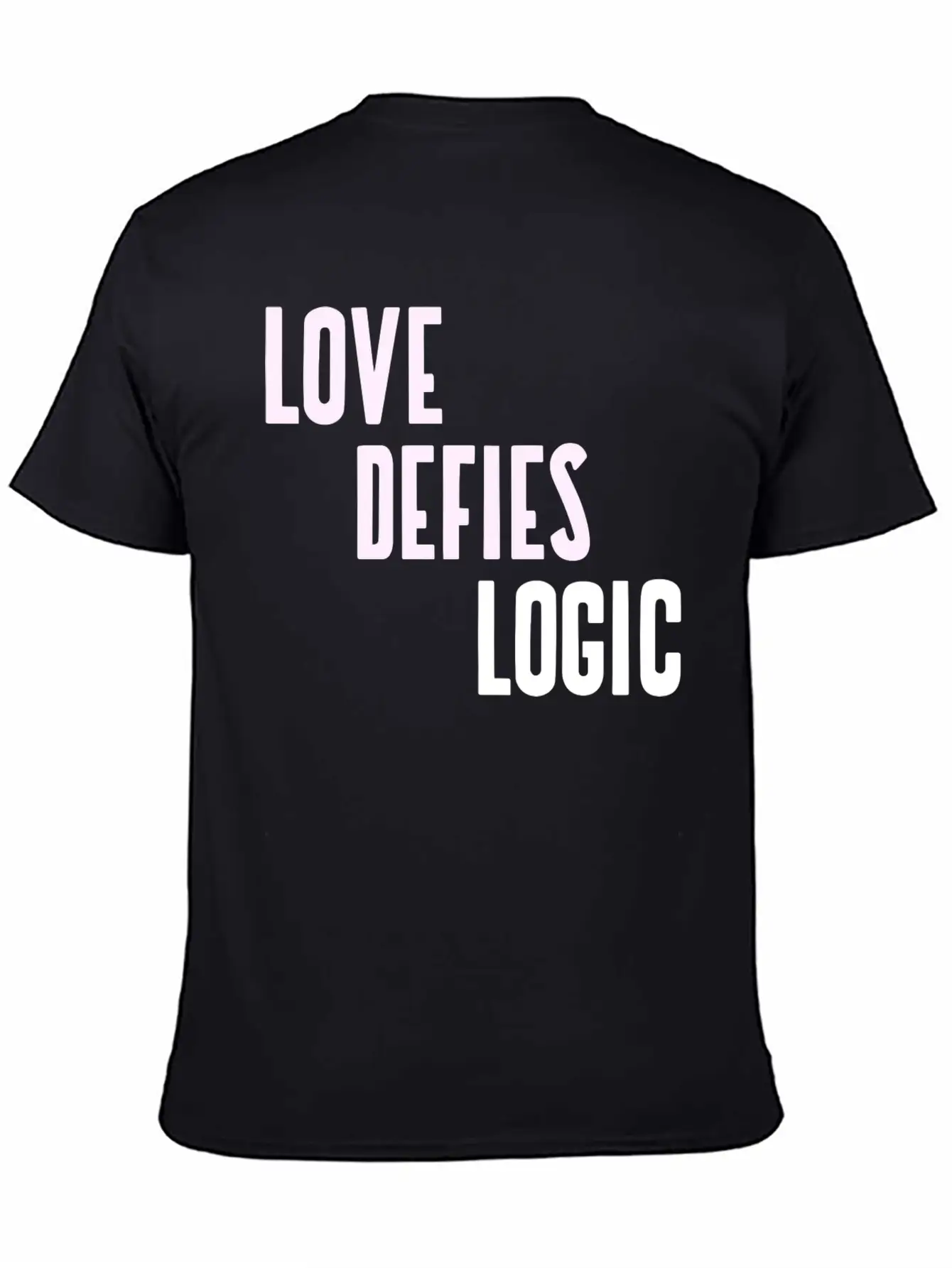 LOVE DEFIES LOGIC (pd148) Essential Unisex Summer Tee – Soft Cotton Casual Fit