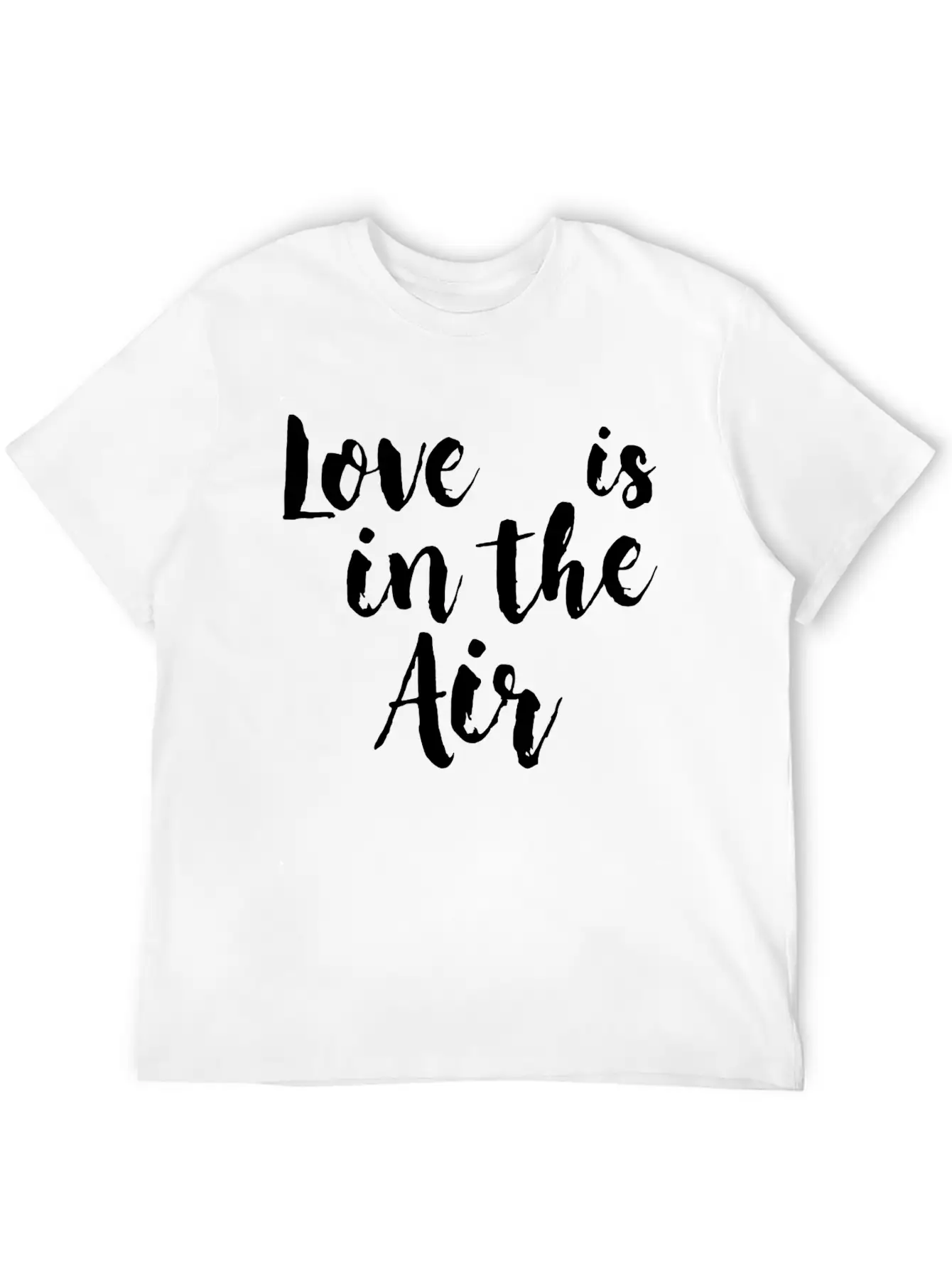 Love Is In The Air Stylish Everyday T-Shirt – Unisex Basic Cotton Tee