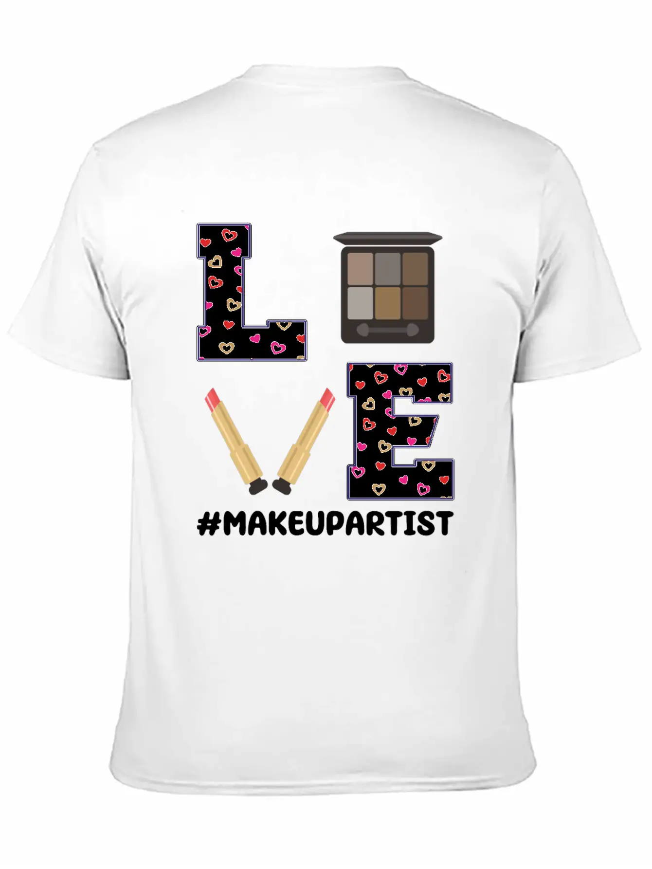 Love Makeup Artist Valentine's Day Stylish Everyday T-Shirt – Unisex Basic Cotton Tee