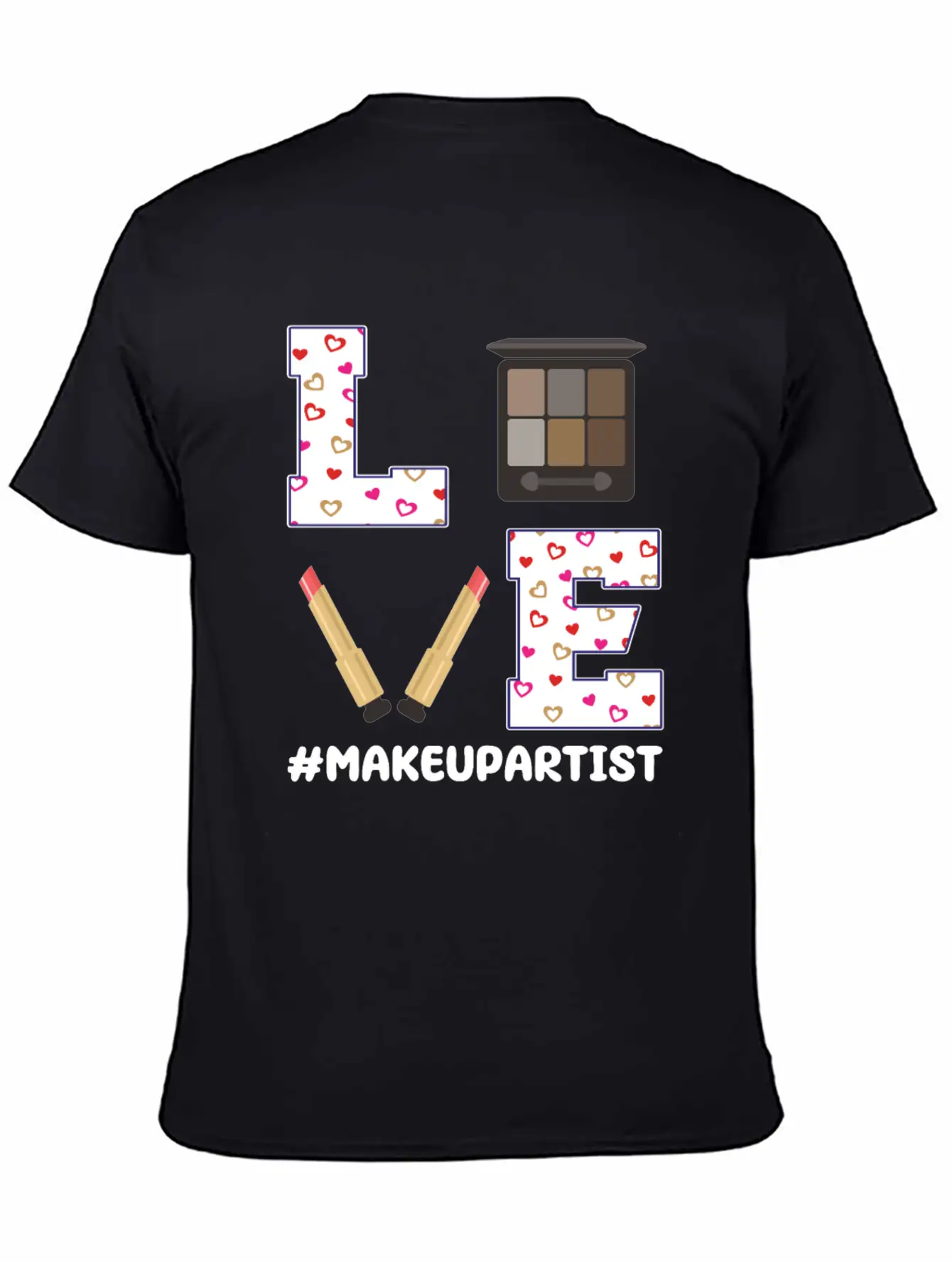 Love Makeup Artist Valentine's Day Stylish Everyday T-Shirt – Unisex Basic Cotton Tee