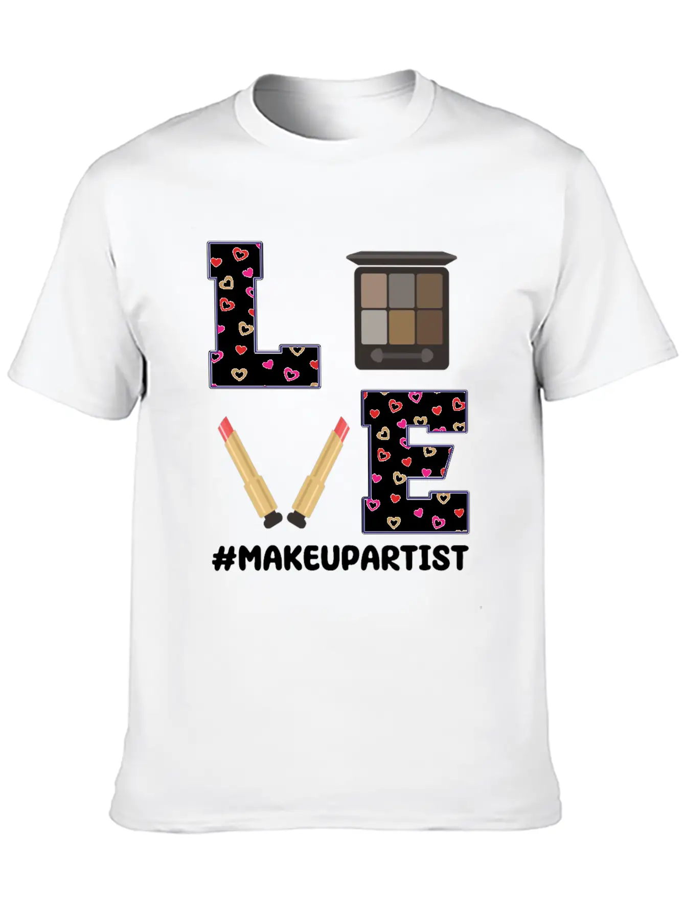 Love Makeup Artist Valentine's Day Stylish Everyday T-Shirt – Unisex Basic Cotton Tee