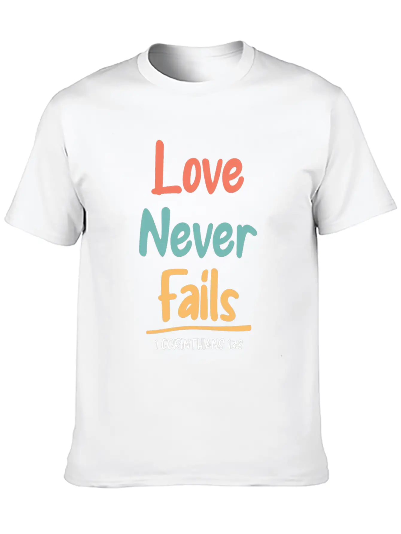 Love Never Fails Bible Verse Bible Study Unisex Short Sleeve Soft Cotton T-Shirt – Casual Everyday Wear