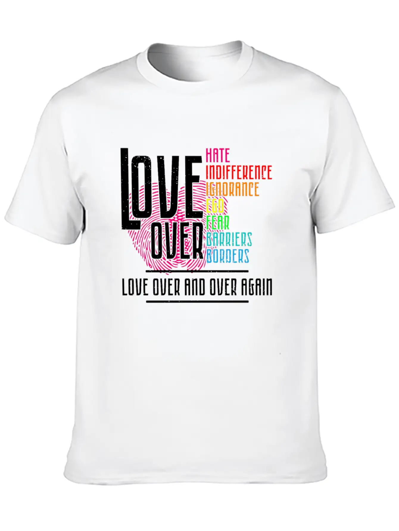 Love Over For Light Stylish Everyday T-Shirt – Unisex Basic Cotton Tee