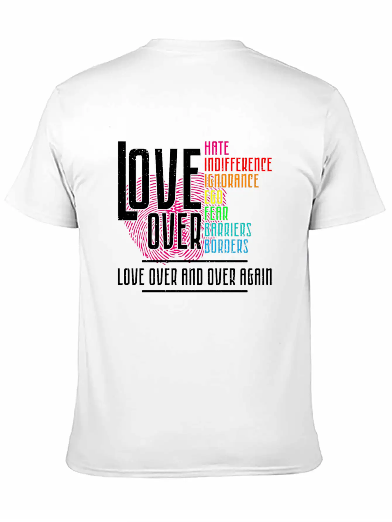 Love Over For Light Stylish Everyday T-Shirt – Unisex Basic Cotton Tee