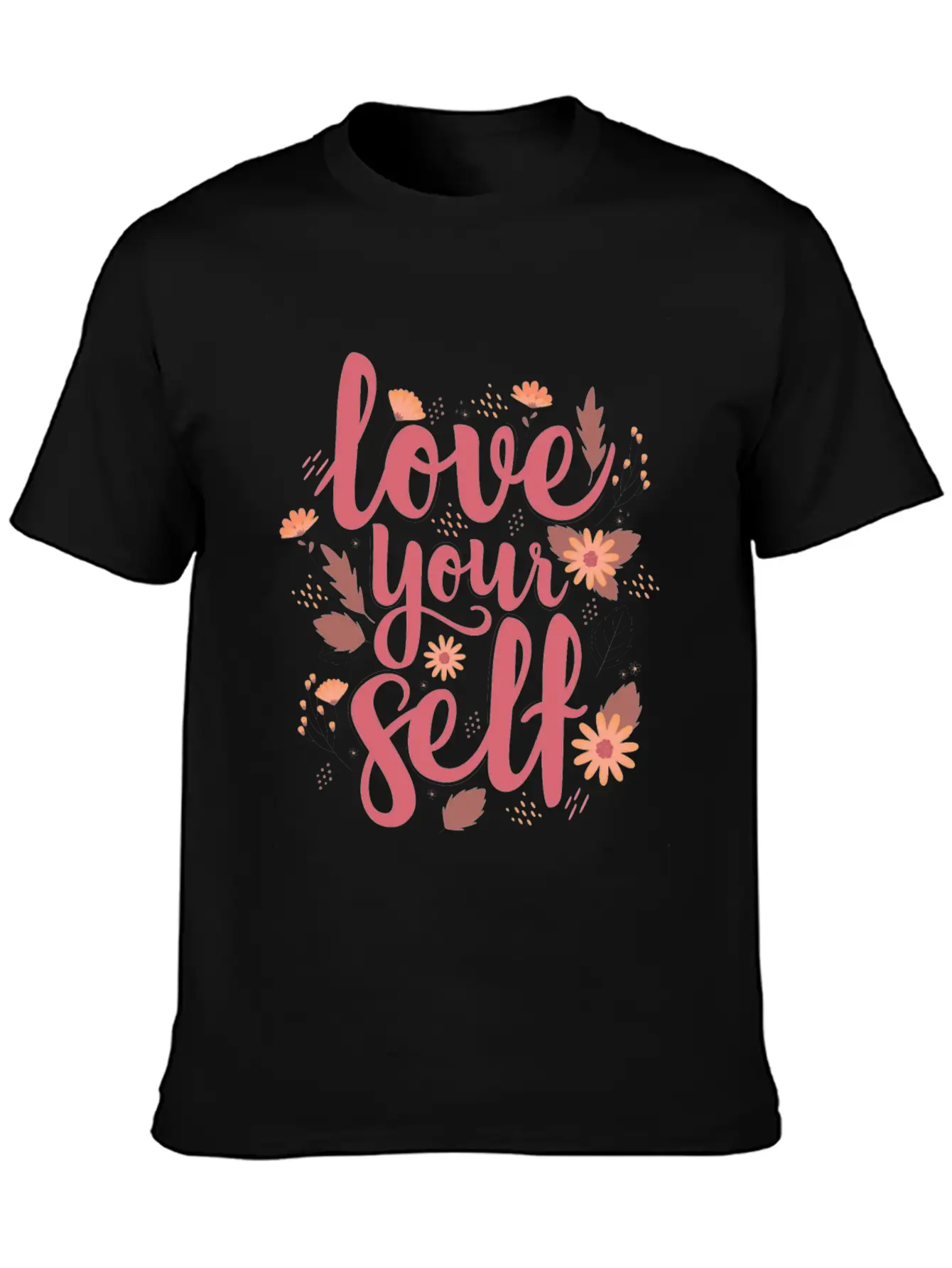 LOVE YOUR SELF Stylish Everyday T-Shirt – Unisex Basic Cotton Tee