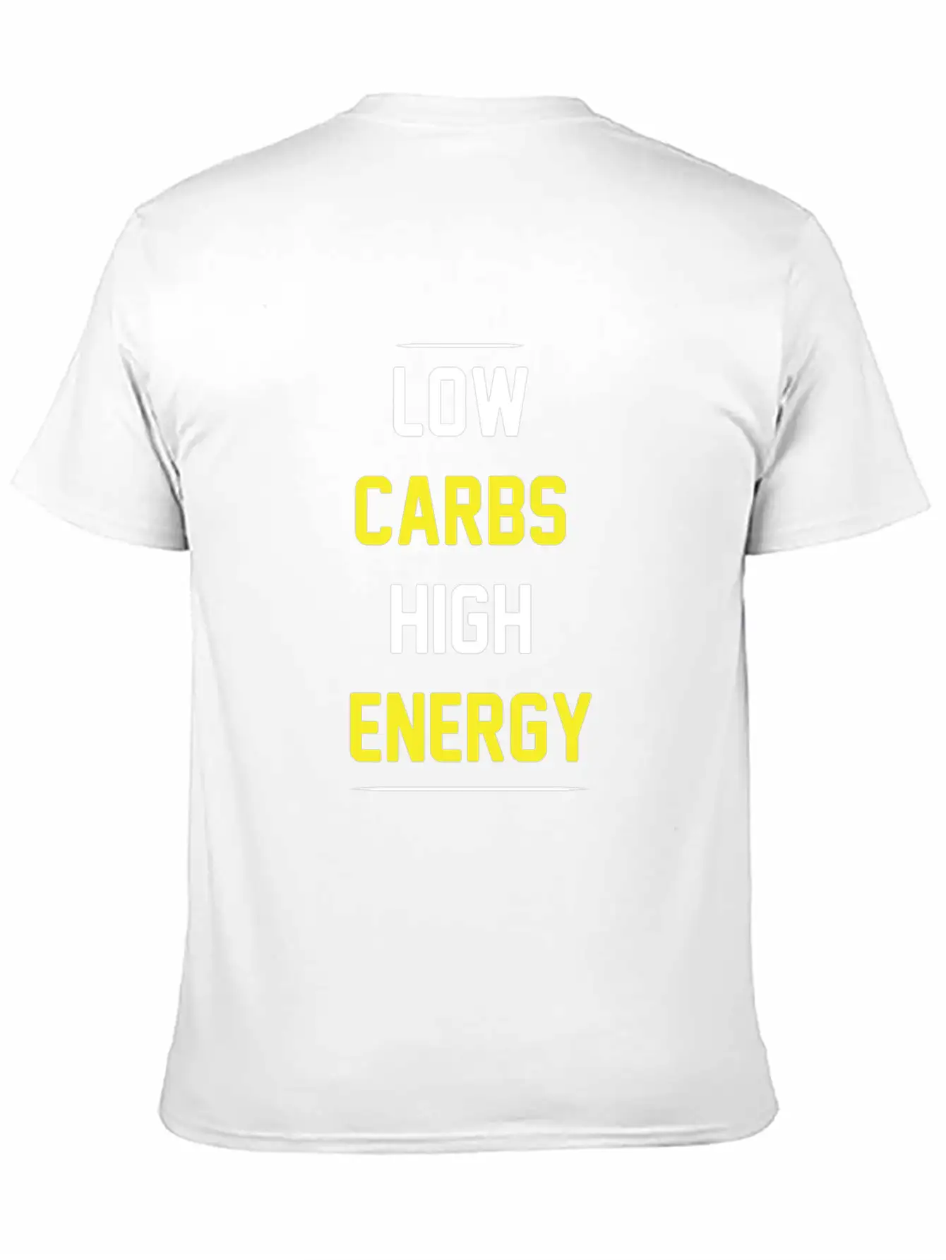 Low Carbs High Energy Funny Keto T-shirt Basic Graphic T-Shirt – Daily Comfort In Soft Cotton