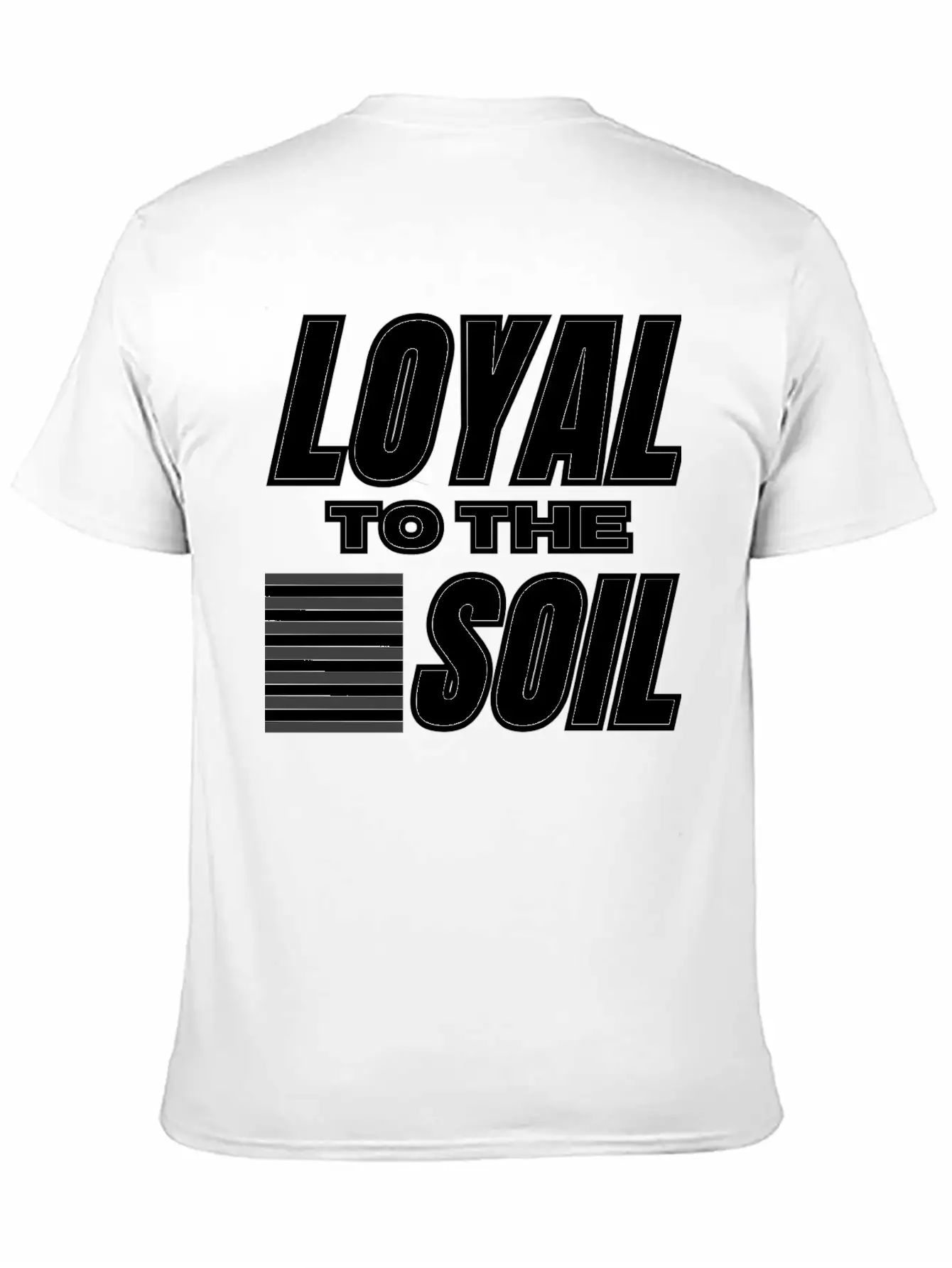 Loyal To The Soil Unisex Short Sleeve Soft Cotton T-Shirt – Casual Everyday Wear