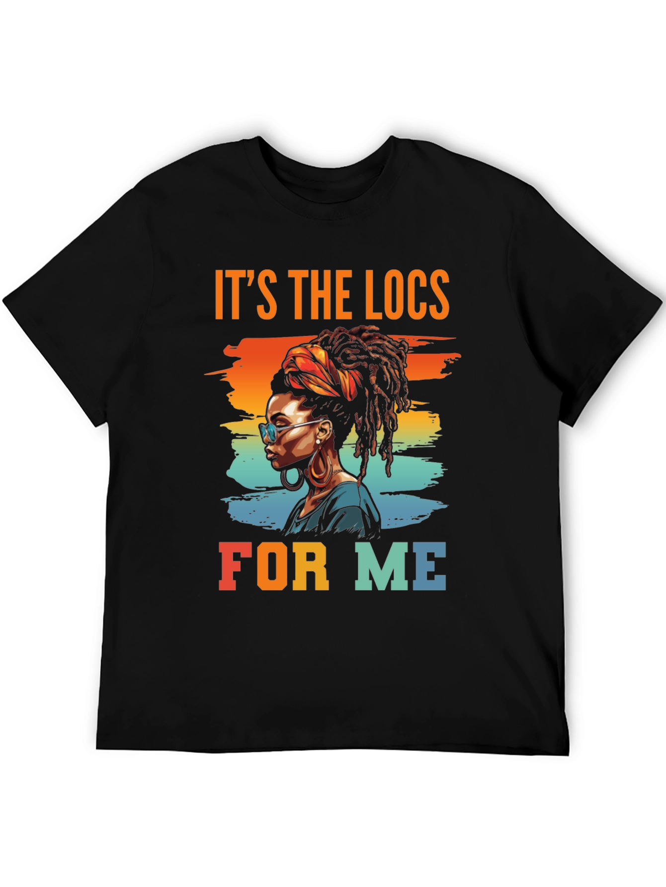 Its The Locs For Me Graphic Tee