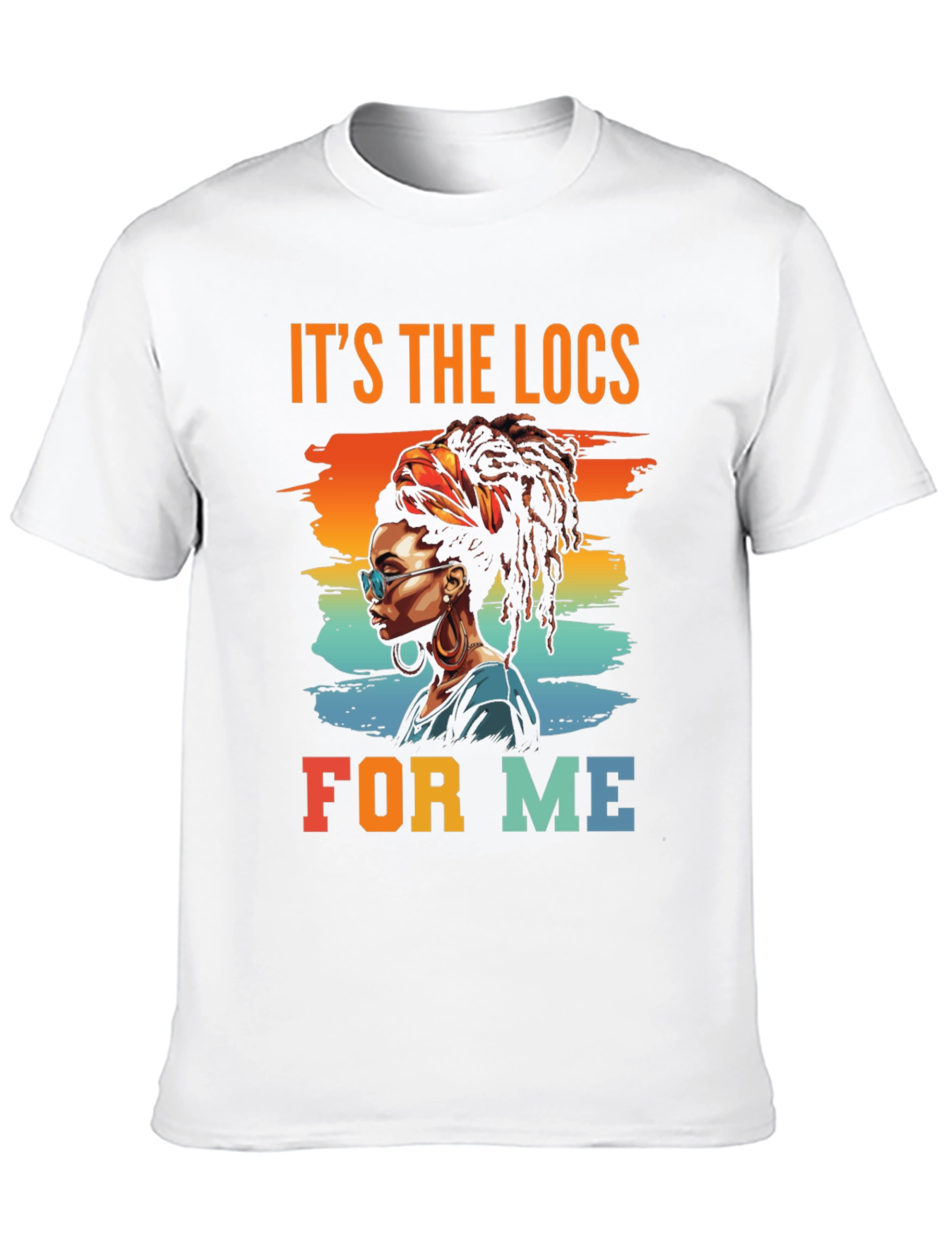 Its The Locs For Me Graphic Tee