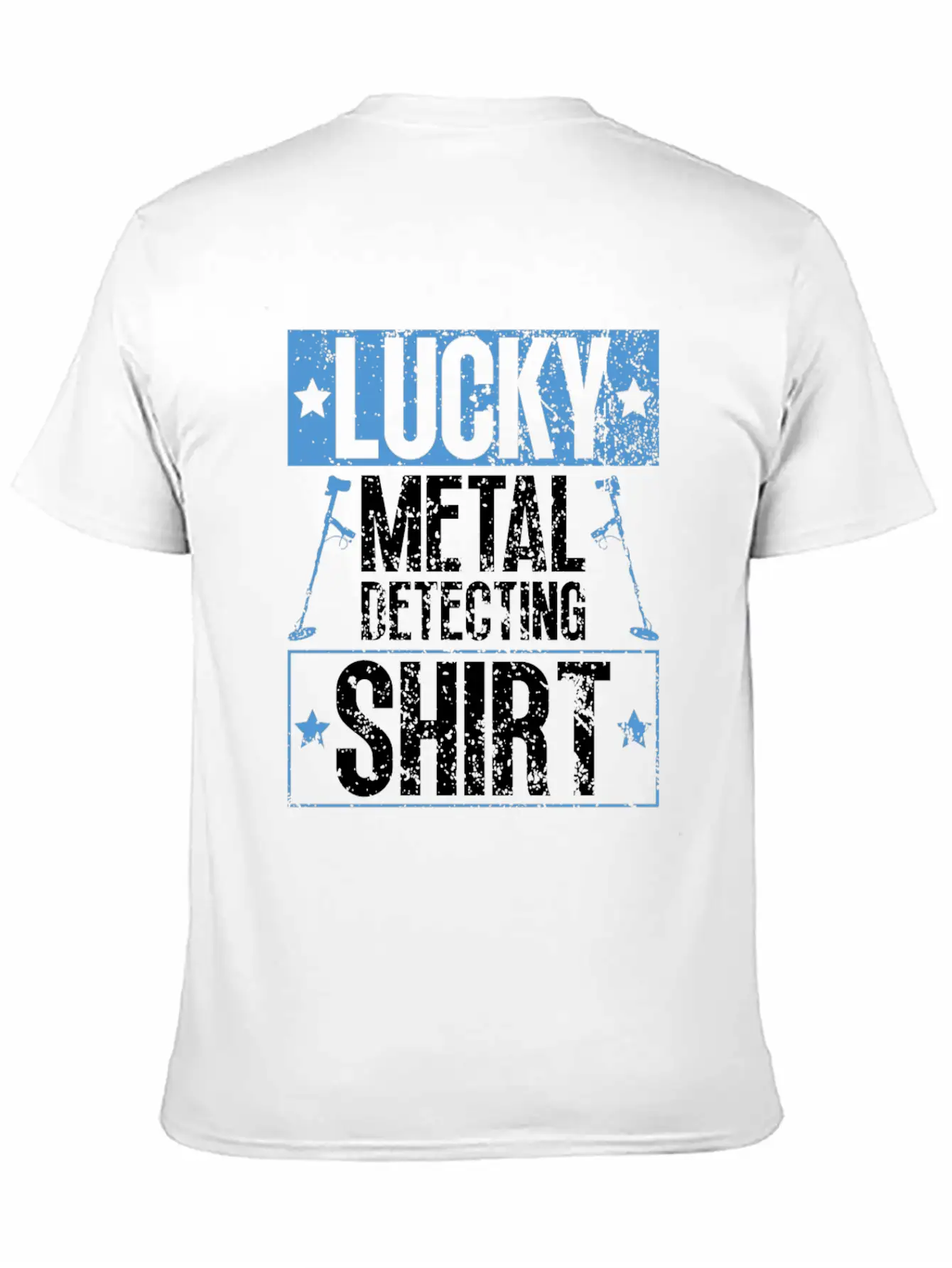 Lucky Metal Detecting Shirt - Metal Detecting Unisex Short Sleeve Soft Cotton T-Shirt – Casual Everyday Wear