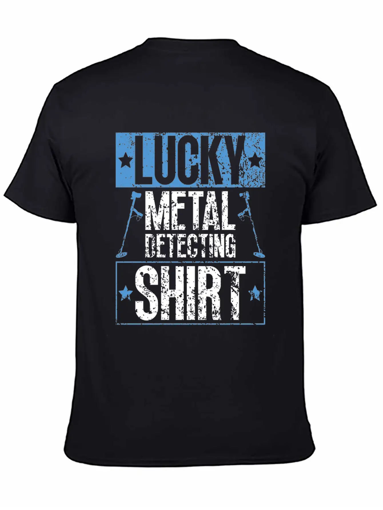 Lucky Metal Detecting Shirt - Metal Detecting Unisex Short Sleeve Soft Cotton T-Shirt – Casual Everyday Wear