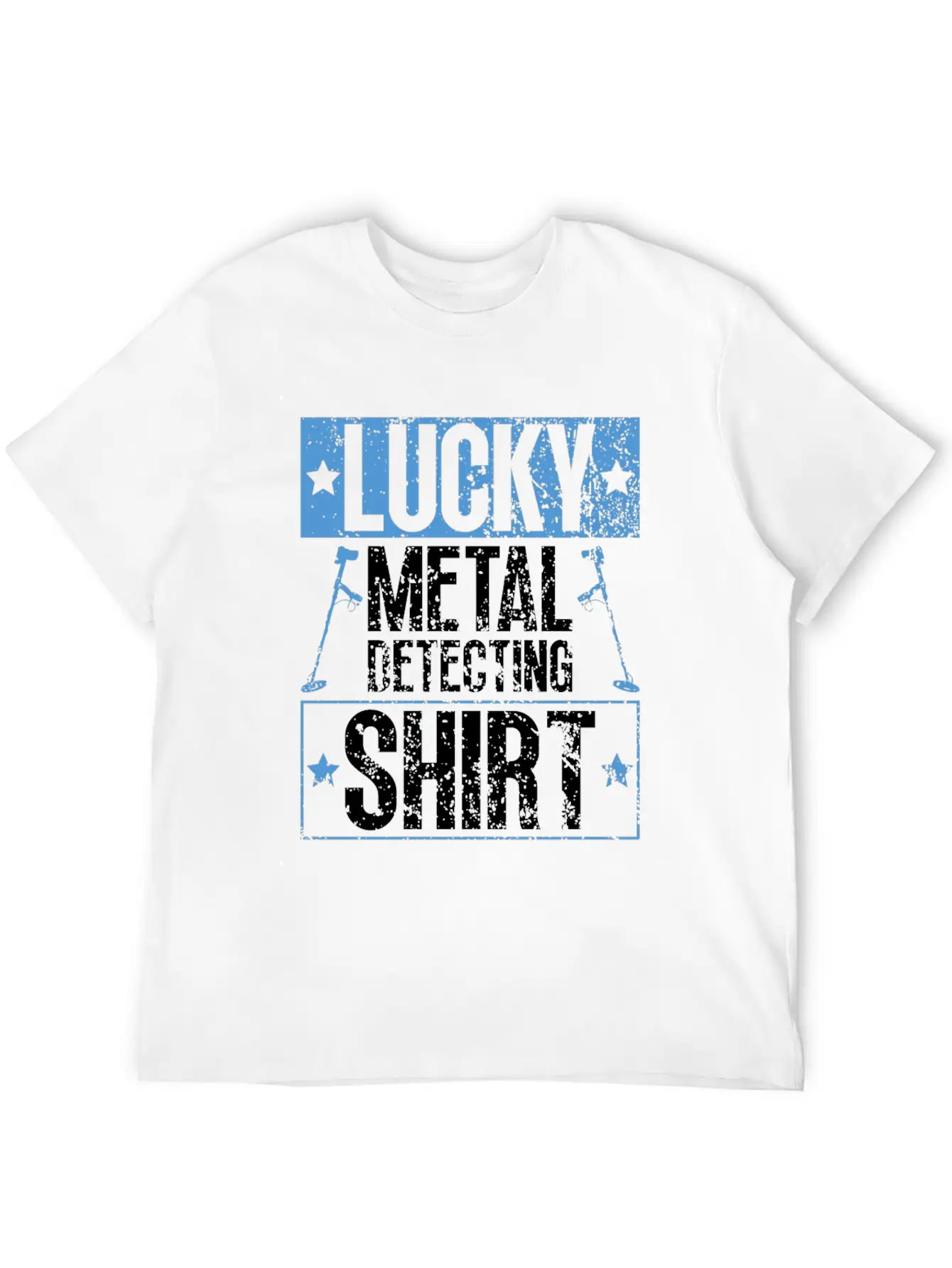 Lucky Metal Detecting Shirt - Metal Detecting Unisex Short Sleeve Soft Cotton T-Shirt – Casual Everyday Wear