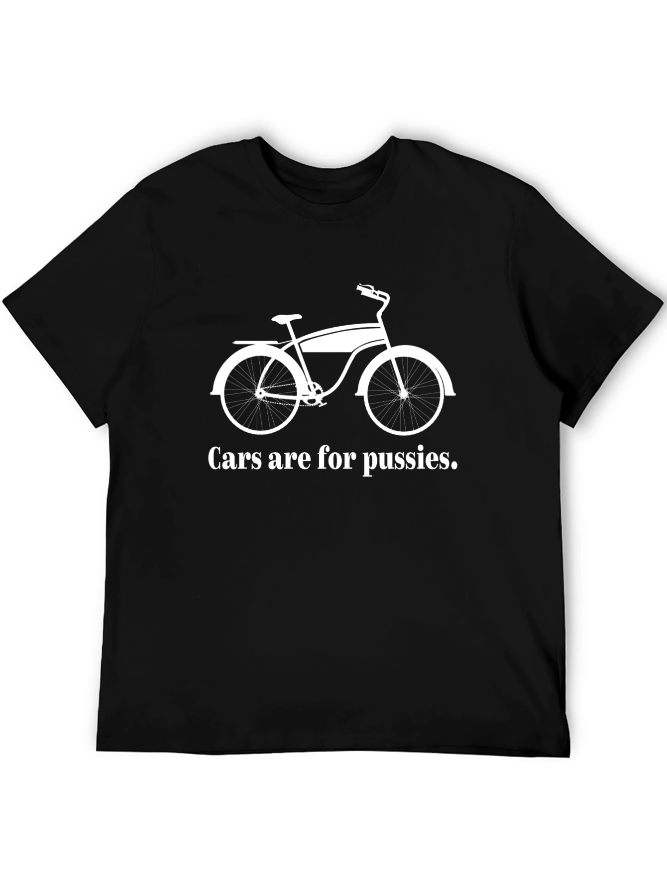 Cars are for Pussies - Bicycle T-Shirt