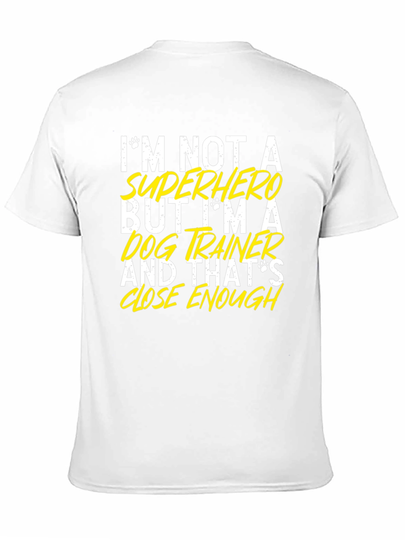 Dog Trainer T-Shirt - Super Hero Gift