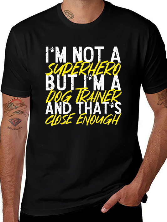Dog Trainer T-Shirt - Super Hero Gift