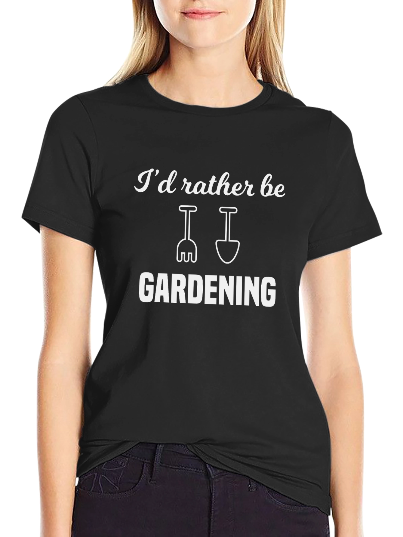 Gardening T-Shirt - Id Rather Be Gardening
