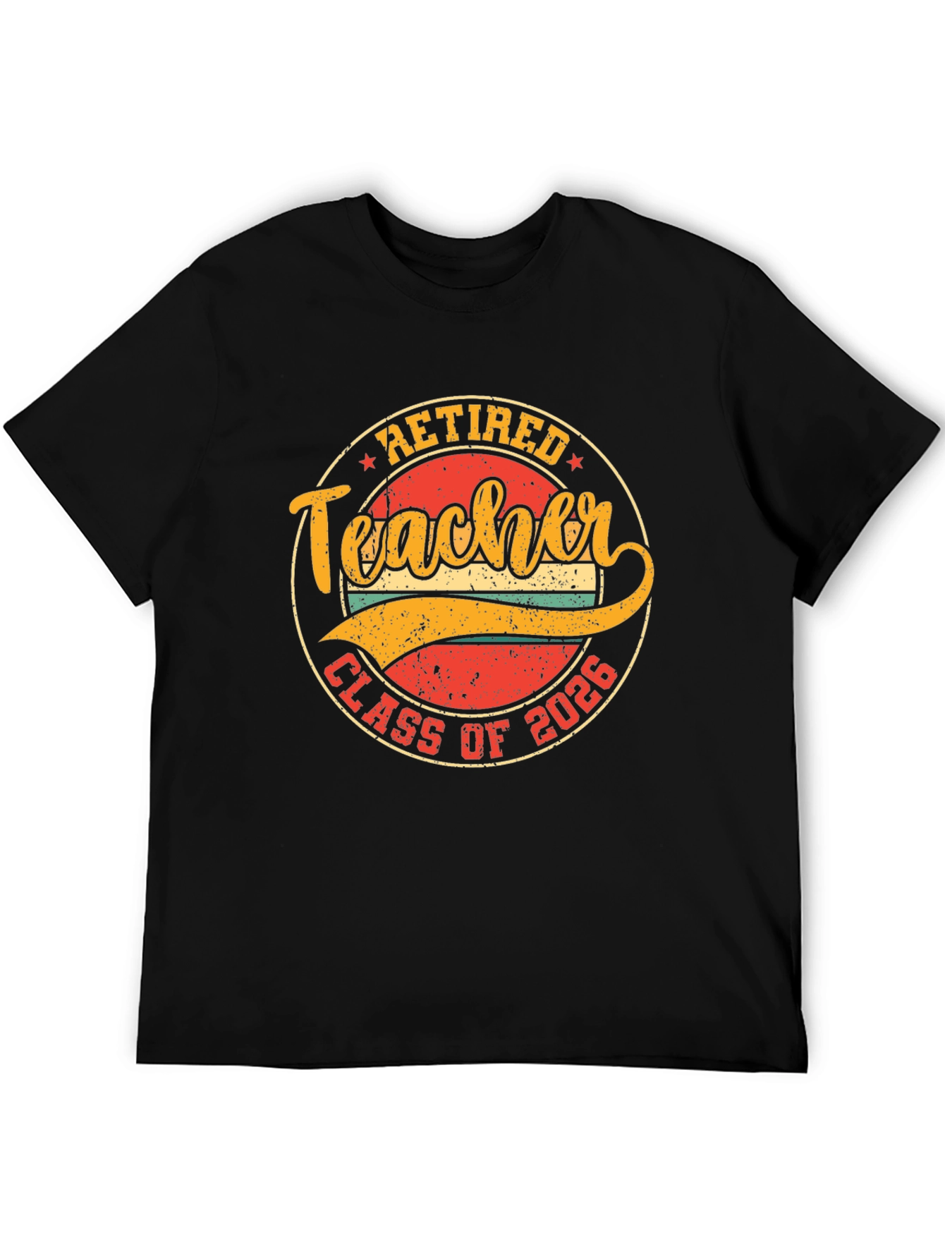Retired Teacher Class of 2026 T-Shirt