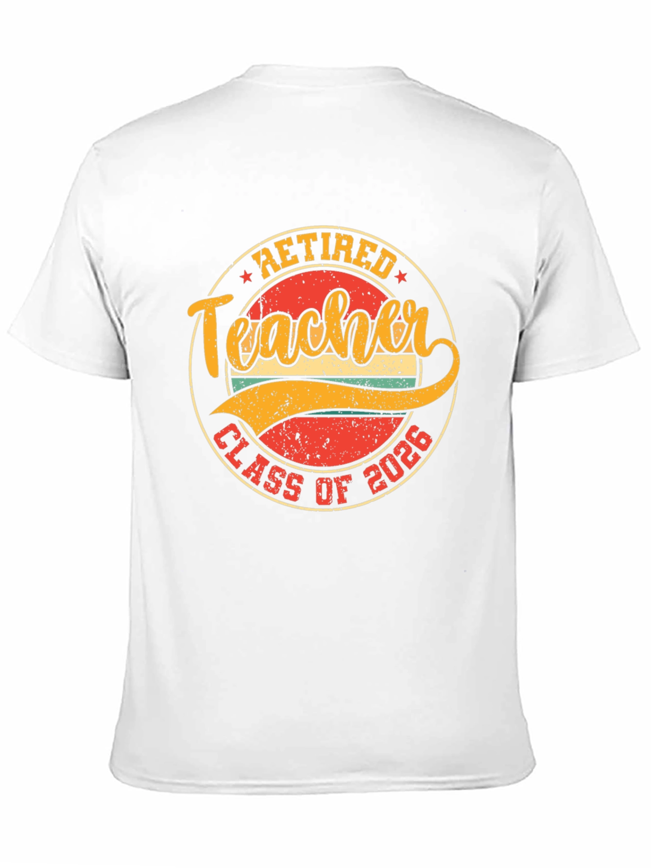 Retired Teacher Class of 2026 T-Shirt