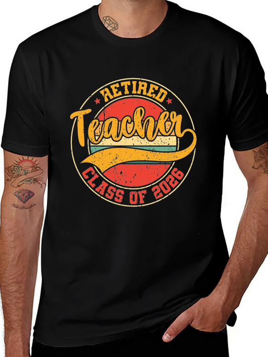Retired Teacher Class of 2026 T-Shirt