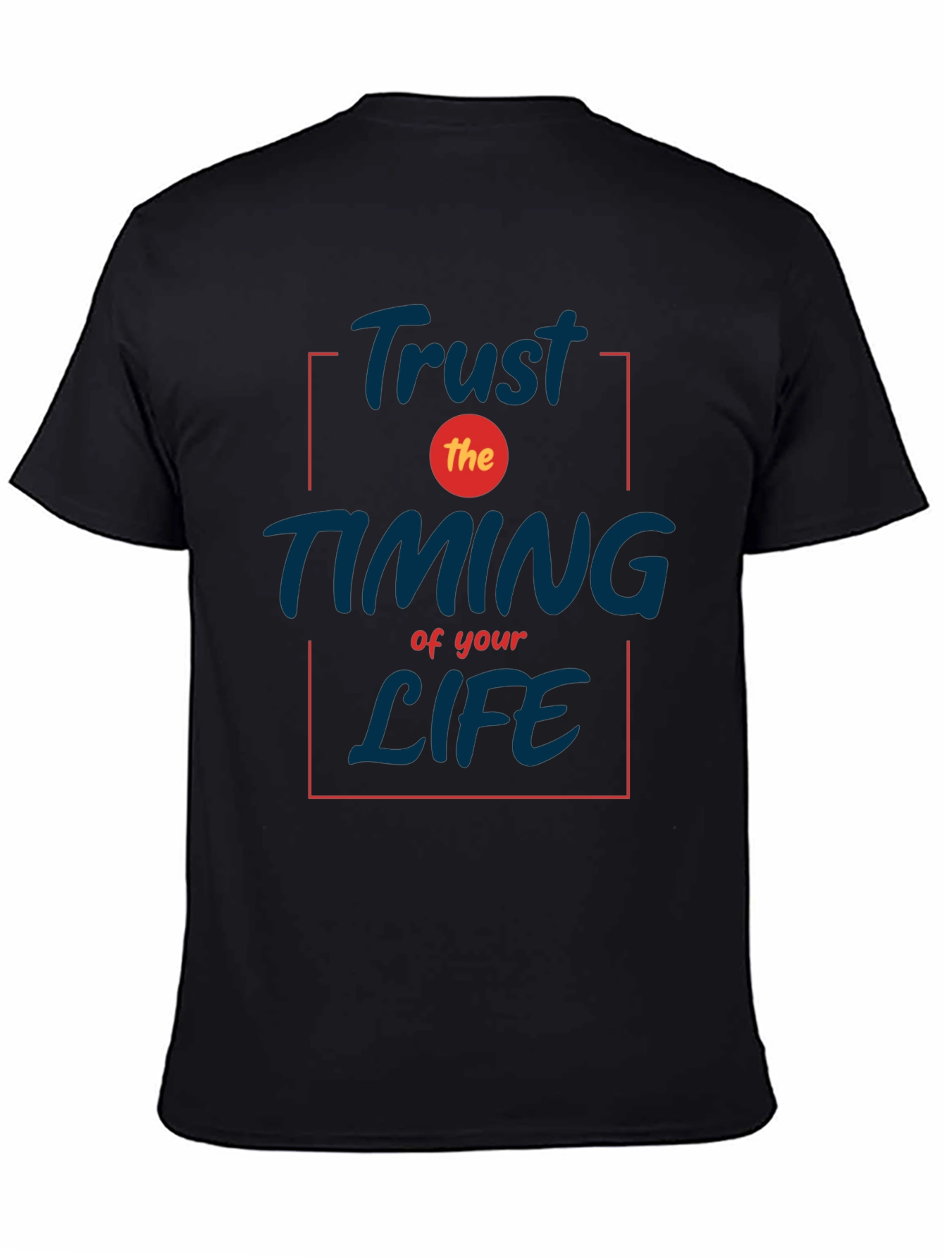Trust the Timing T-Shirt - Inspirational Black Tee