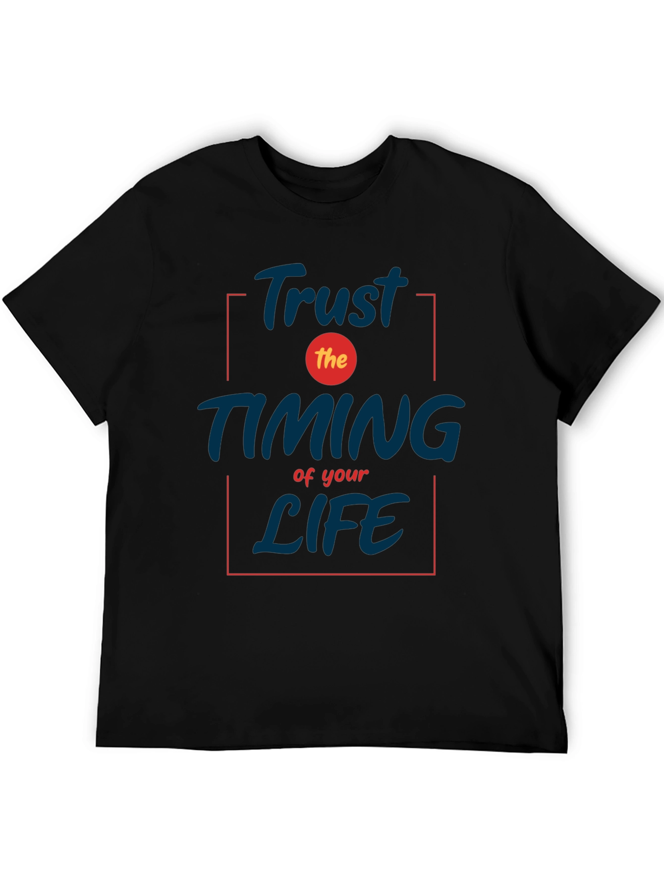 Trust the Timing T-Shirt - Inspirational Black Tee