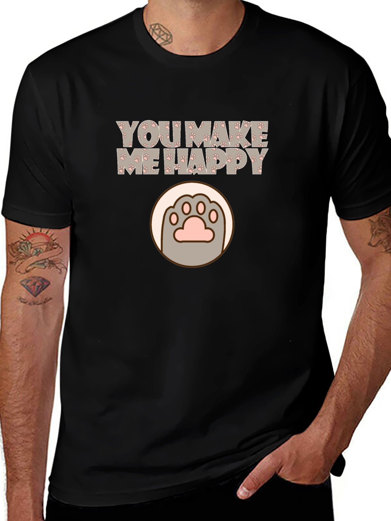 You Make Me Happy Cat Paw Print T-Shirt