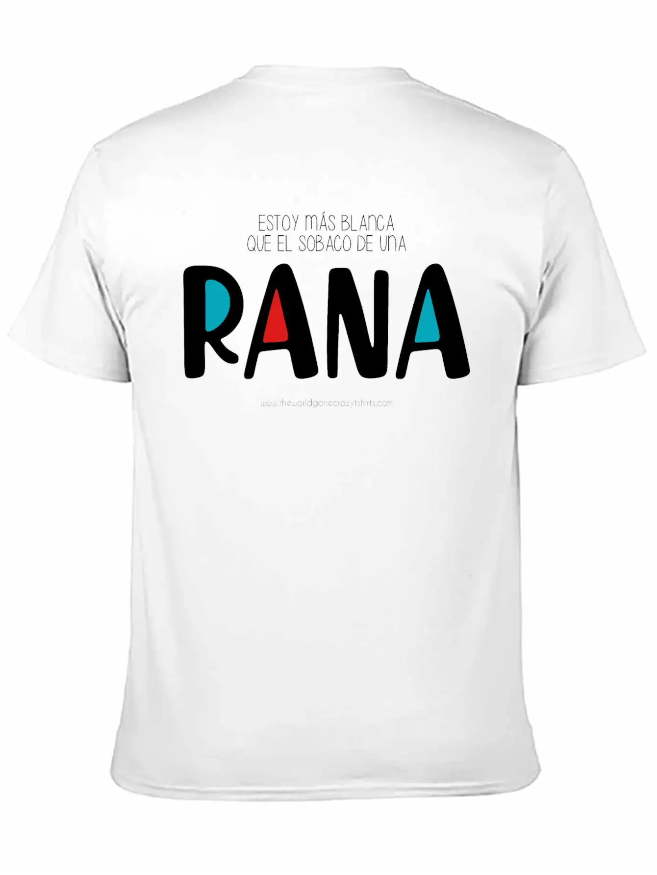 Más Blanca Que El Sobaco De Una Rana Essential Unisex Summer Tee – Soft Cotton Casual Fit