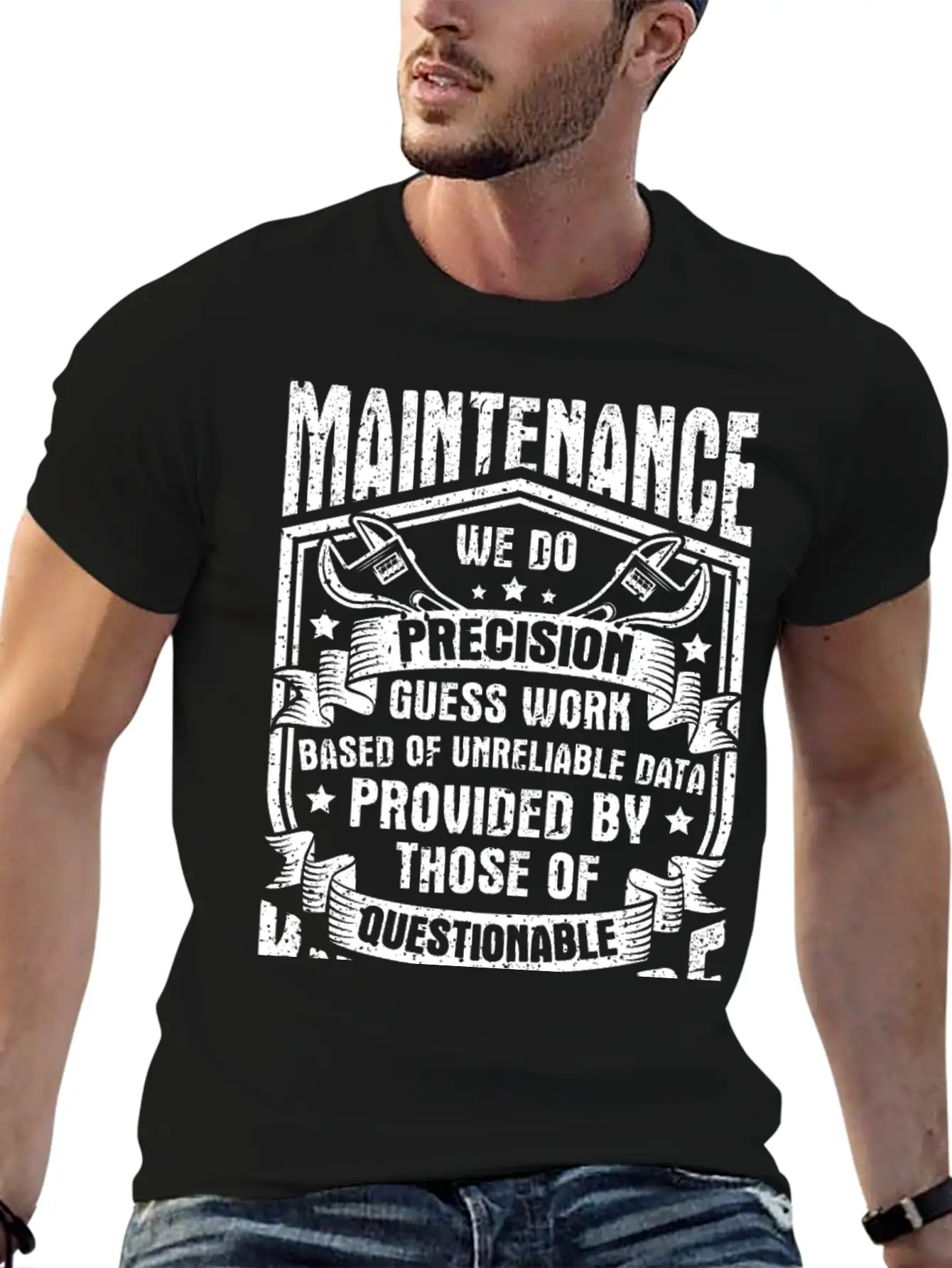 Maintenance We Do Precision Guess Work Unisex Short Sleeve Soft Cotton T-Shirt – Casual Everyday Wear