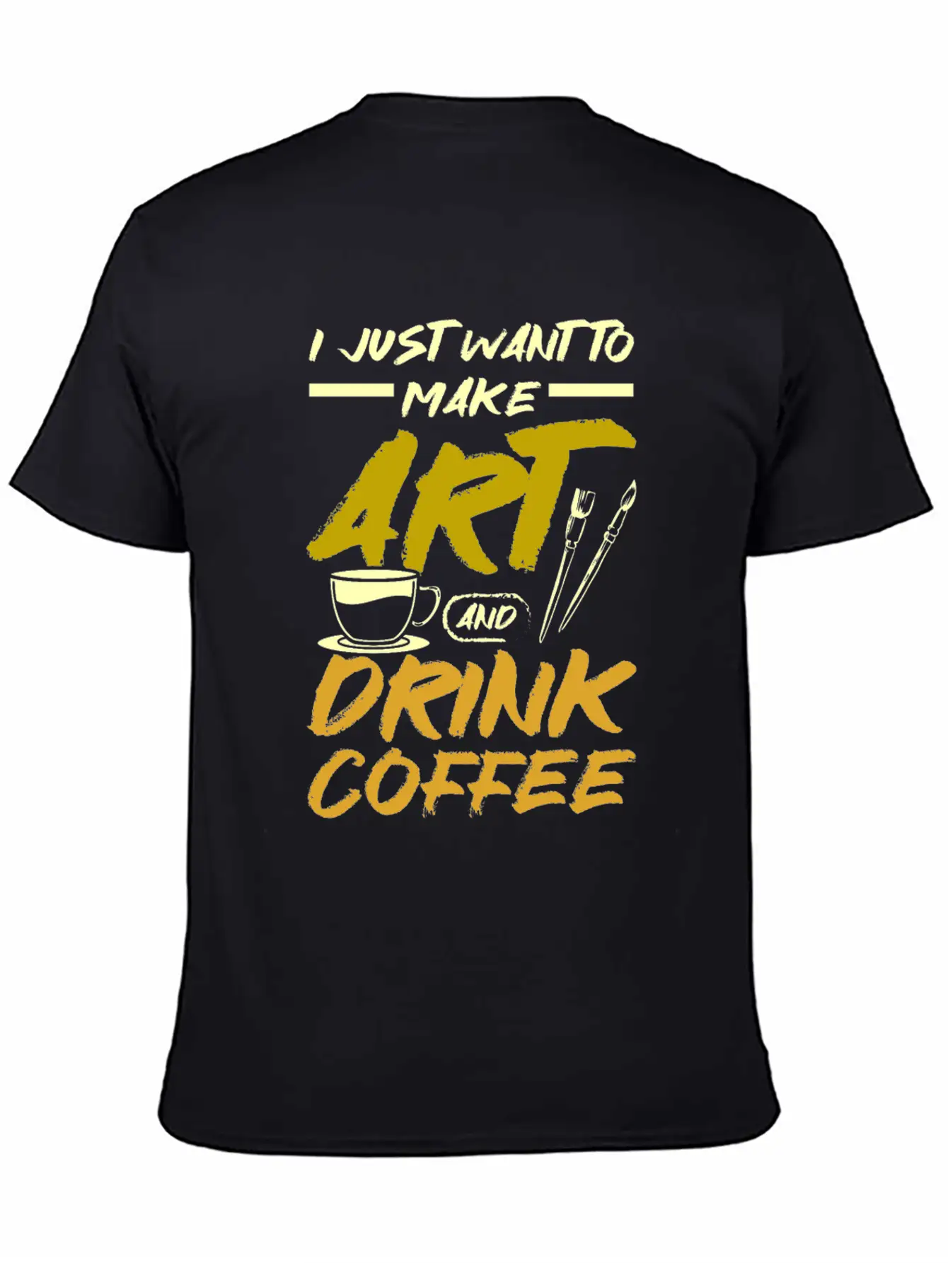 Make Art And Drink Coffee Stylish Everyday T-Shirt – Unisex Basic Cotton Tee