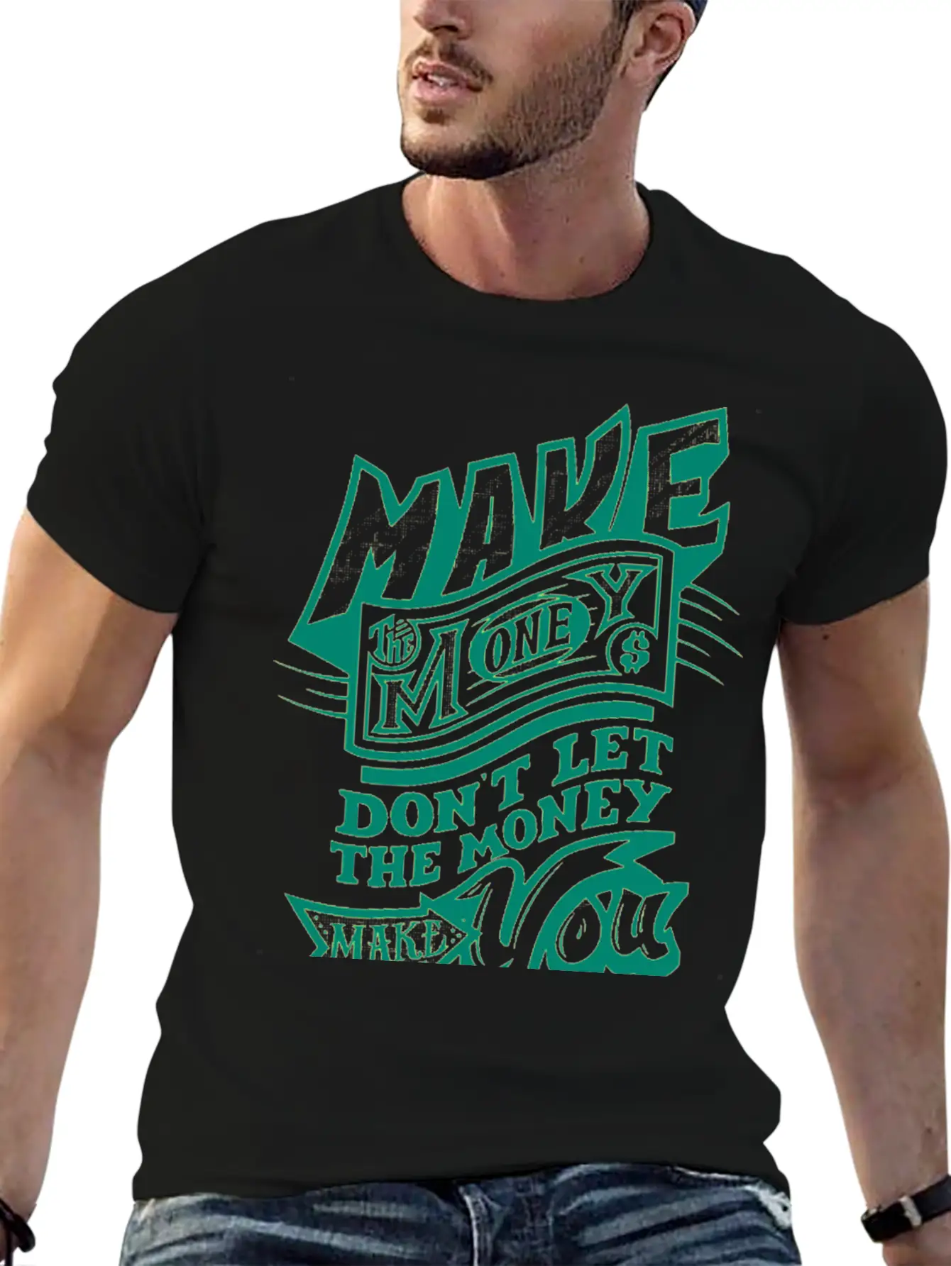 MAKE THE MONEY DONT LET THE MONEY MAKE YOU Unisex Short Sleeve Soft Cotton T-Shirt – Casual Everyday Wear