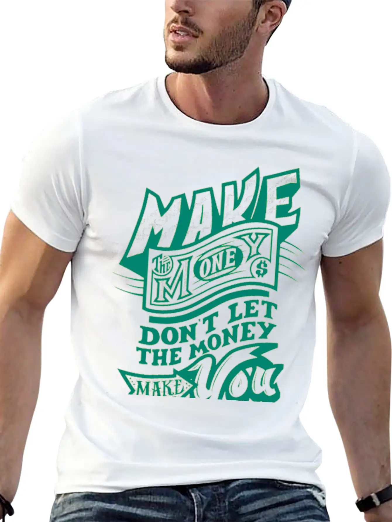 MAKE THE MONEY DONT LET THE MONEY MAKE YOU Unisex Short Sleeve Soft Cotton T-Shirt – Casual Everyday Wear