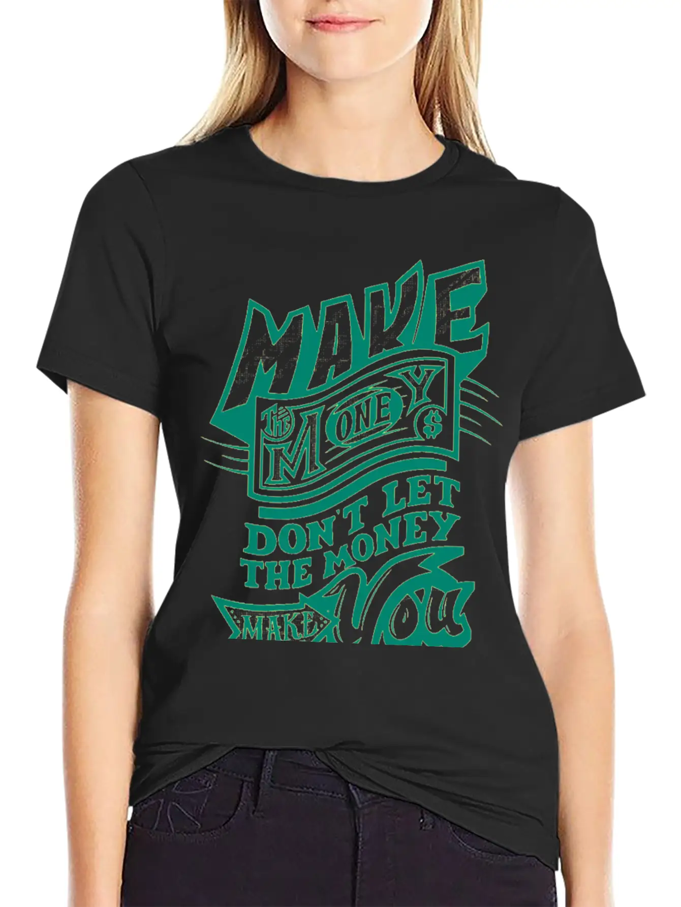 MAKE THE MONEY DONT LET THE MONEY MAKE YOU Unisex Short Sleeve Soft Cotton T-Shirt – Casual Everyday Wear