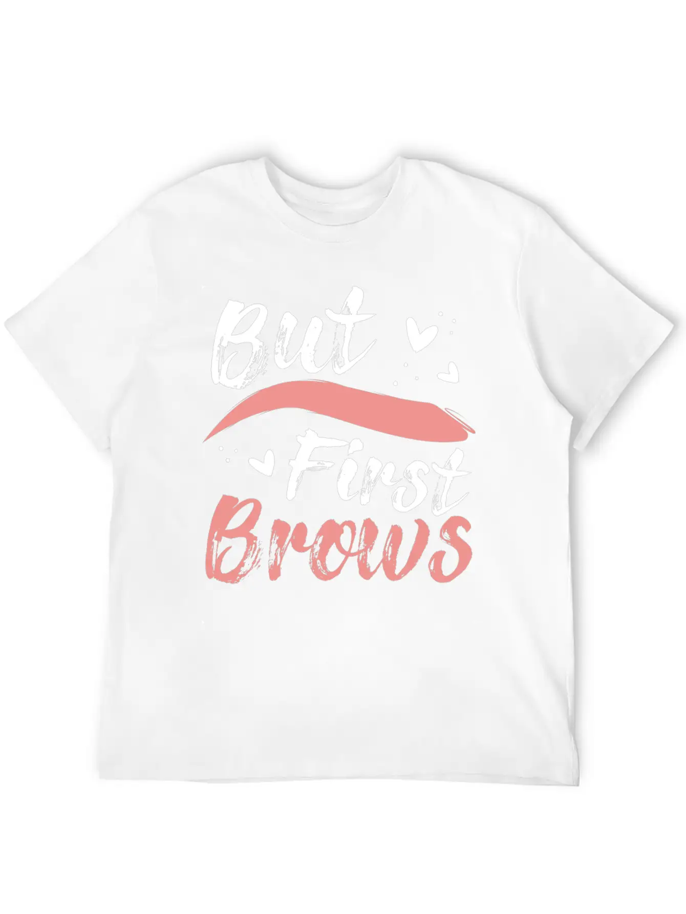 Make Up Arist Lashes Eyebrows Makeup Artist Stylish Everyday T-Shirt – Unisex Basic Cotton Tee