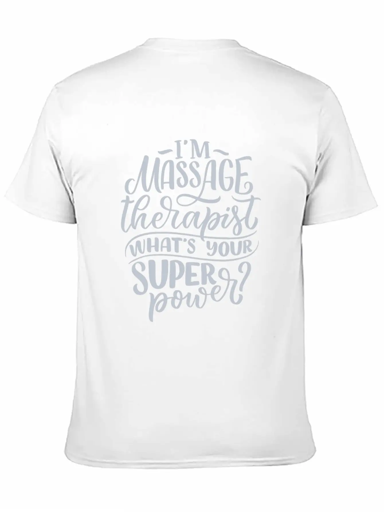 MASSAGE THERAPIST SUPERPOWER Timeless Short Sleeve Tee – Comfy And Minimalist Design