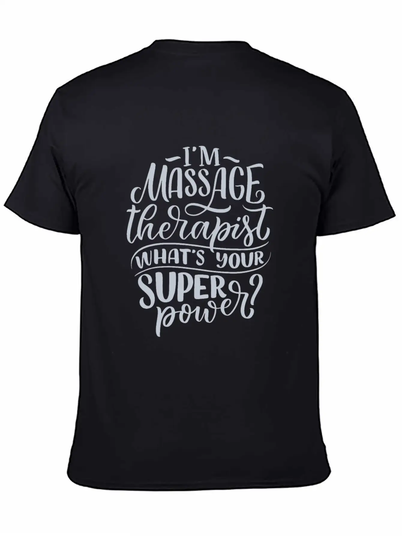 MASSAGE THERAPIST SUPERPOWER Timeless Short Sleeve Tee – Comfy And Minimalist Design