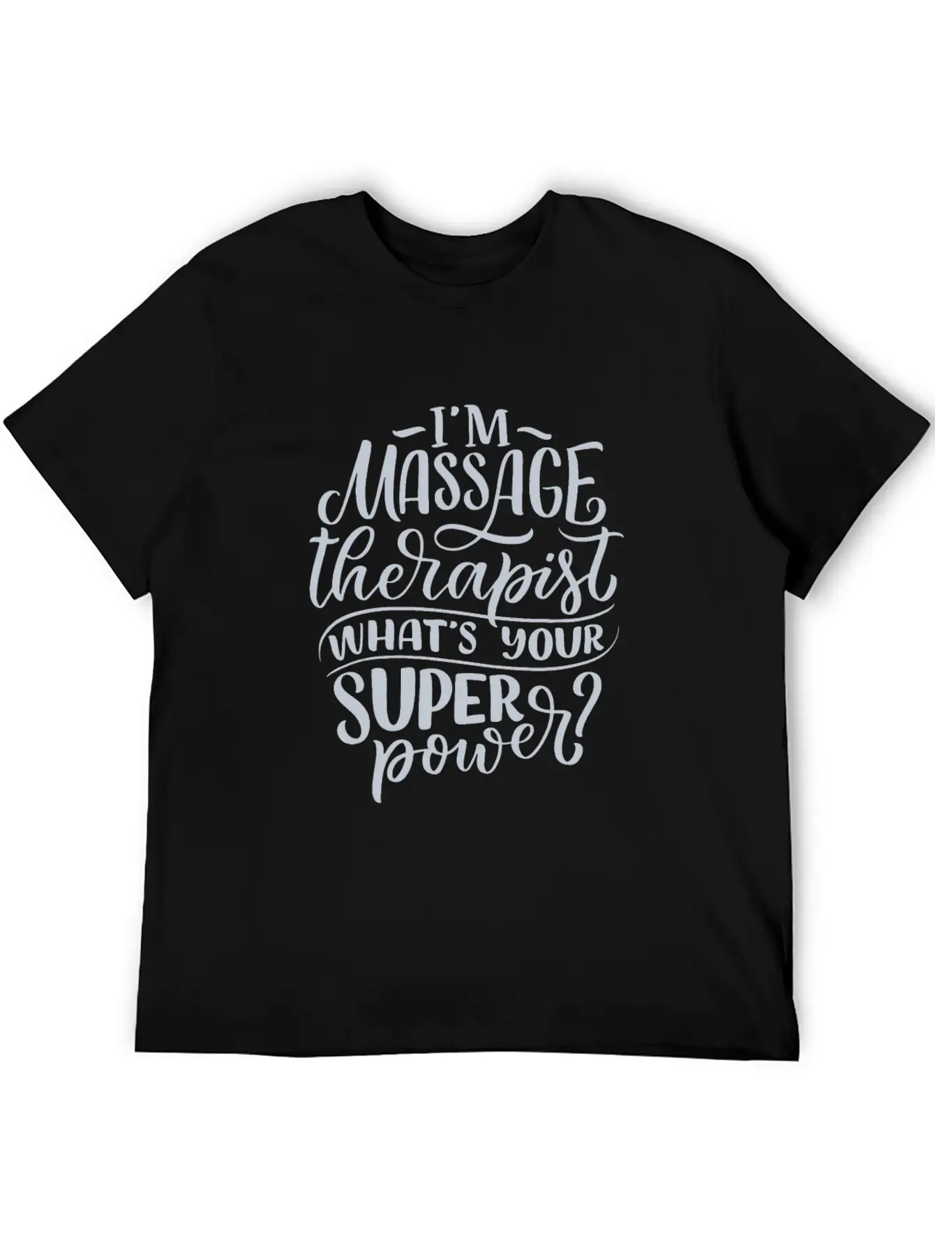 MASSAGE THERAPIST SUPERPOWER Timeless Short Sleeve Tee – Comfy And Minimalist Design