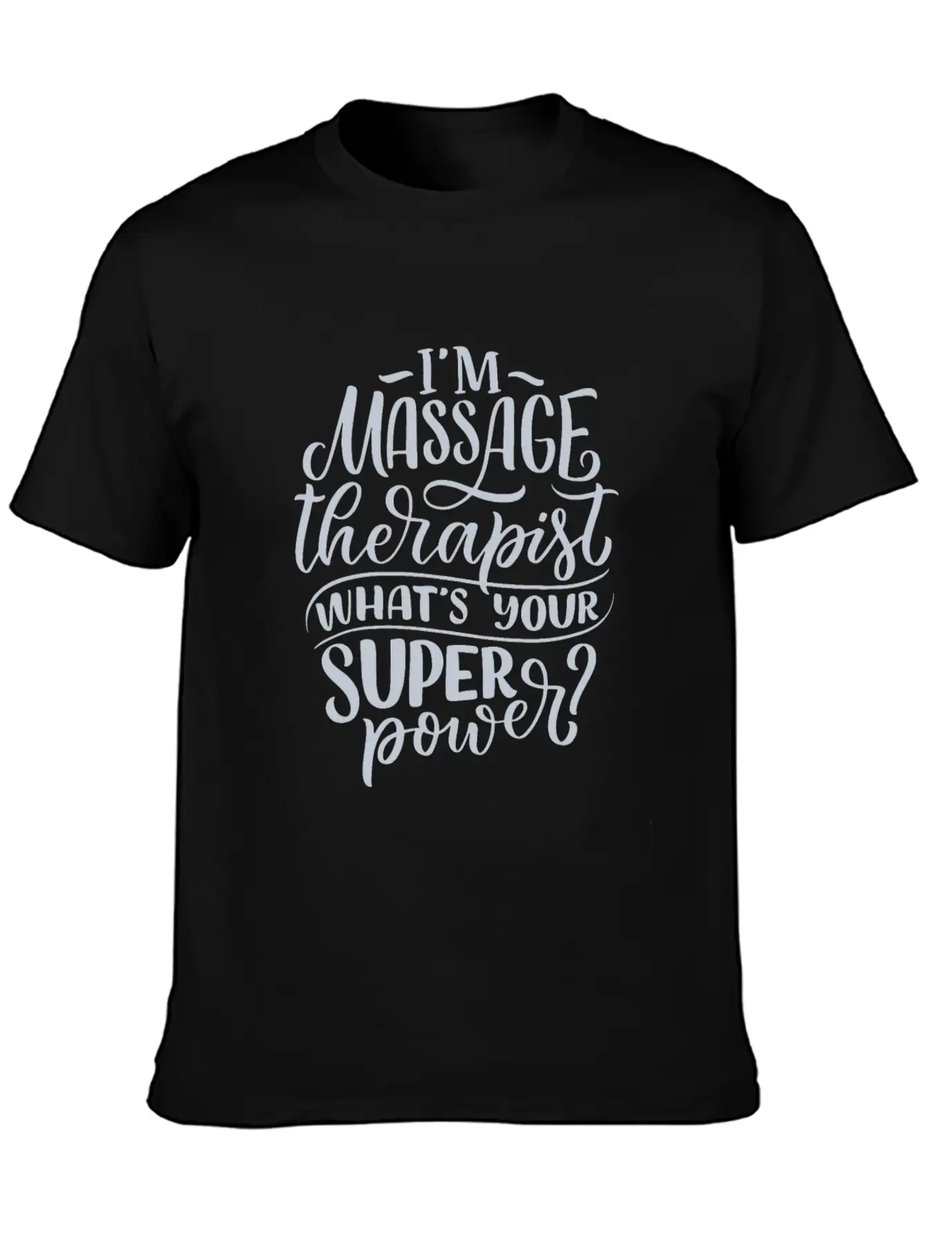 MASSAGE THERAPIST SUPERPOWER Timeless Short Sleeve Tee – Comfy And Minimalist Design